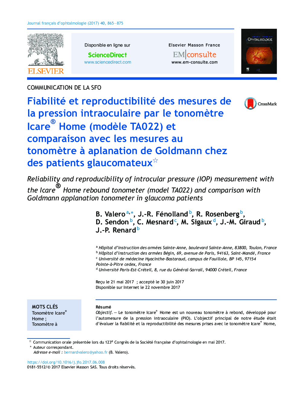 Fiabilité et reproductibilité des mesures de la pression intraoculaire par le tonomÃ¨tre Icare® HomeÂ (modÃ¨le TA022) et comparaison avec les mesures au tonomÃ¨tre Ã  aplanation de Goldmann chez des patients glaucomateux