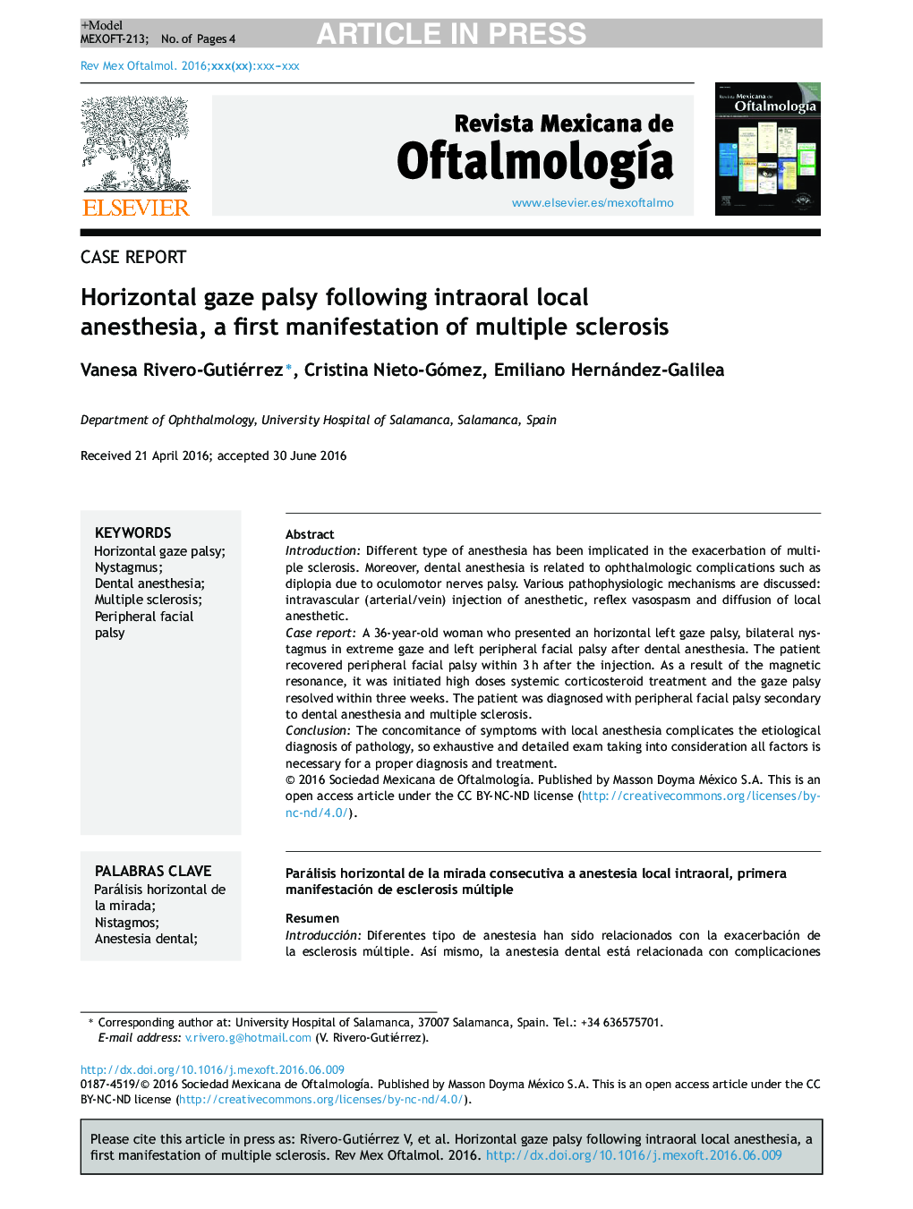 Horizontal gaze palsy following intraoral local anesthesia, a first manifestation of multiple sclerosis