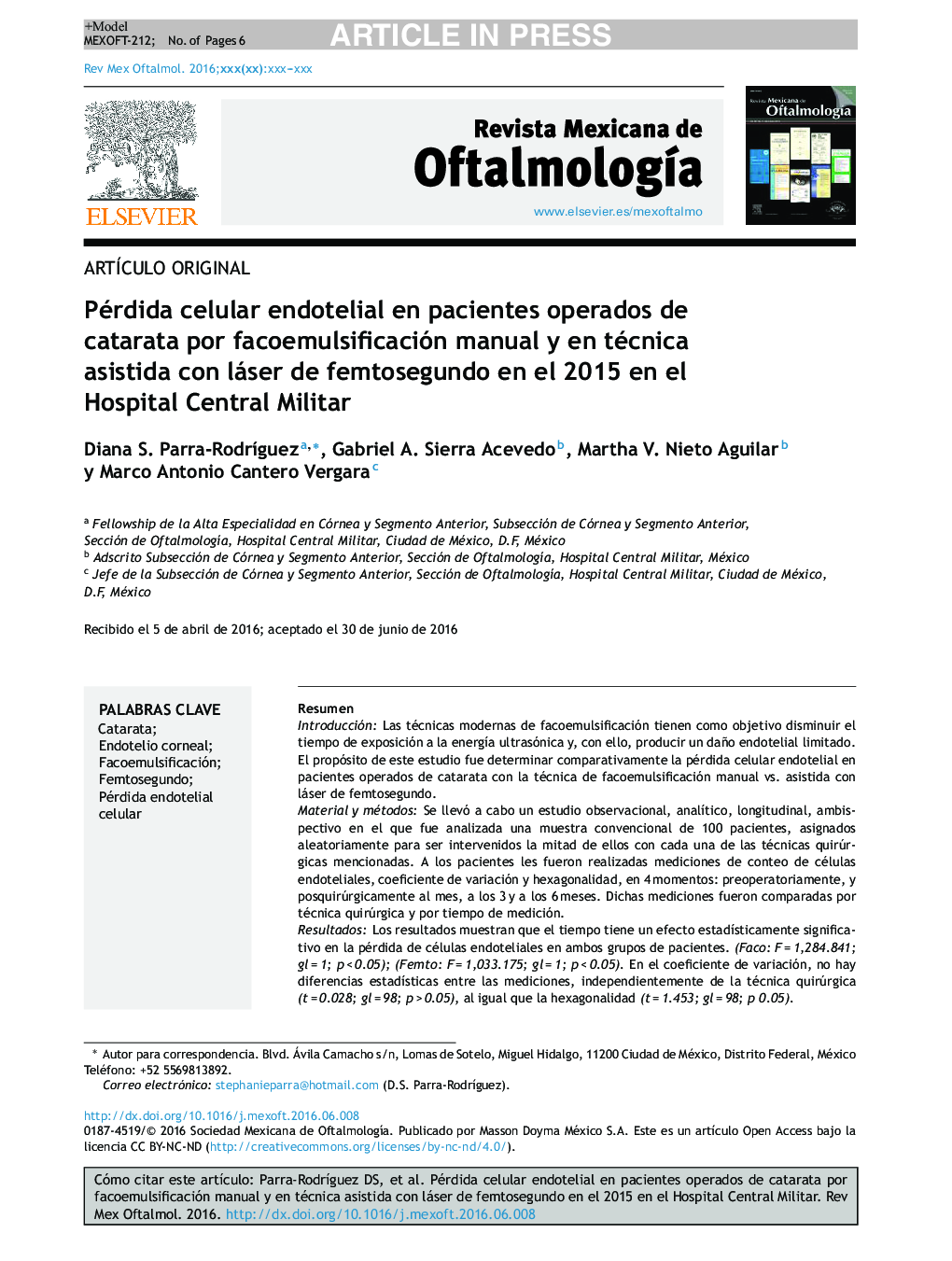 Pérdida celular endotelial en pacientes operados de catarata por facoemulsificación manual y en técnica asistida con láser de femtosegundo en el 2015 en el Hospital Central Militar