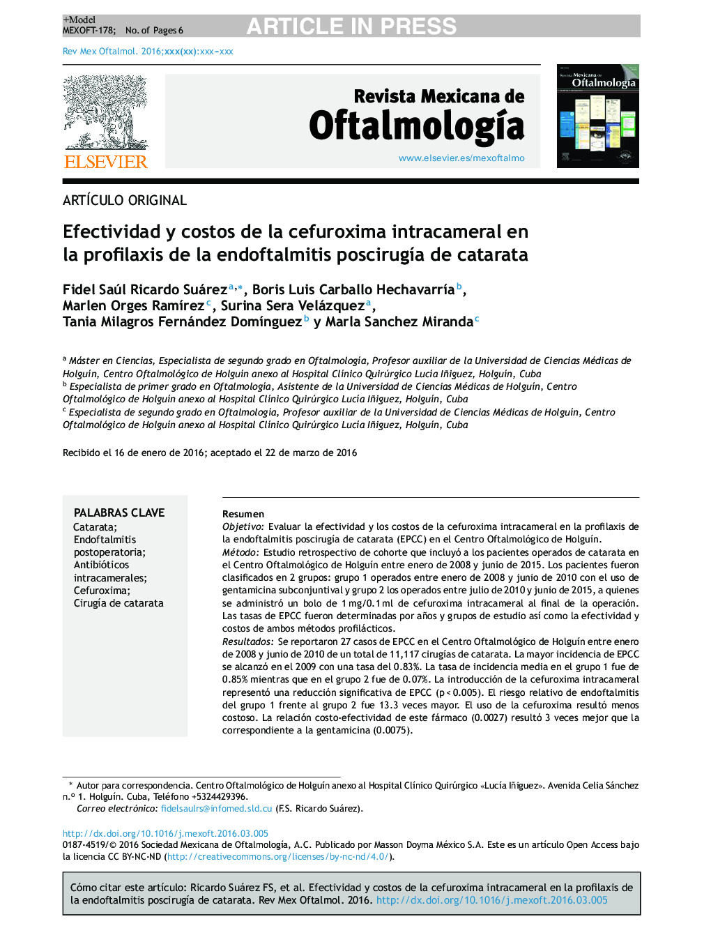 Efectividad y costos de la cefuroxima intracameral en la profilaxis de la endoftalmitis poscirugÃ­a de catarata