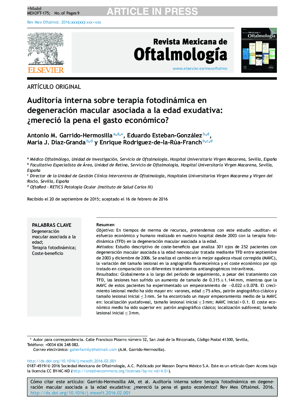 AuditorÃ­a interna sobre terapia fotodinámica en degeneración macular asociada a la edad exudativa: Â¿mereció la pena el gasto económico?