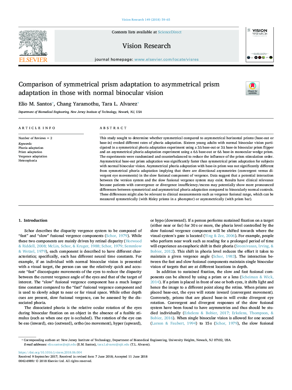 Comparison of symmetrical prism adaptation to asymmetrical prism adaptation in those with normal binocular vision