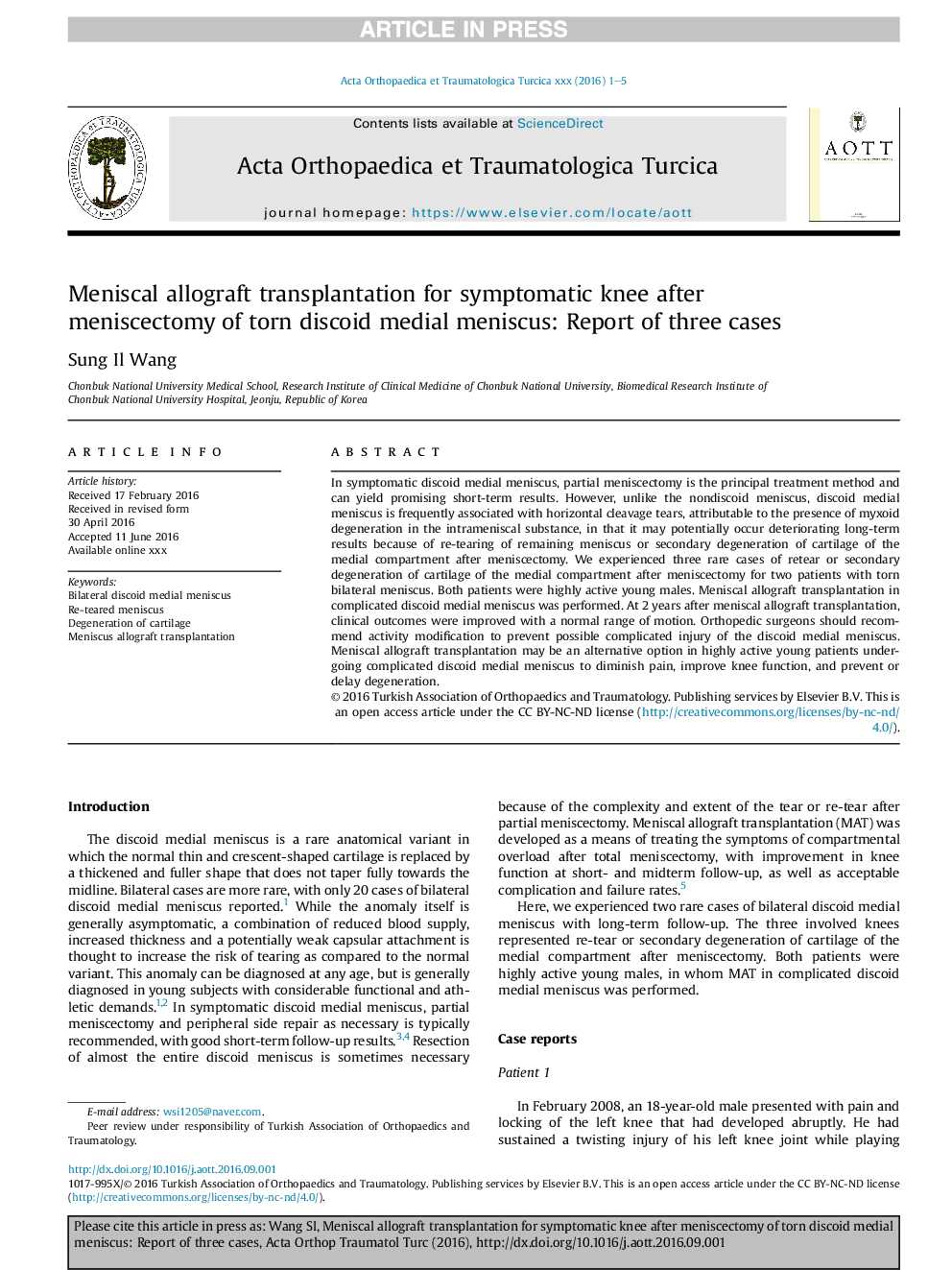 Meniscal allograft transplantation for symptomatic knee after meniscectomy of torn discoid medial meniscus: Report of three cases