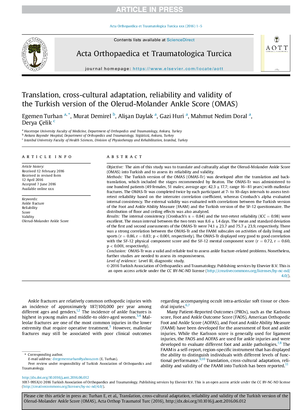 Translation, cross-cultural adaptation, reliability and validity of theÂ Turkish version of the Olerud-Molander Ankle Score (OMAS)