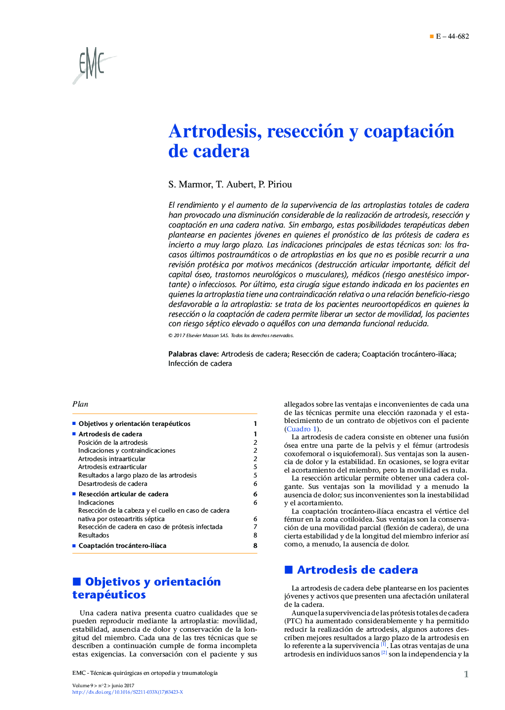 Artrodesis, resección y coaptación de cadera