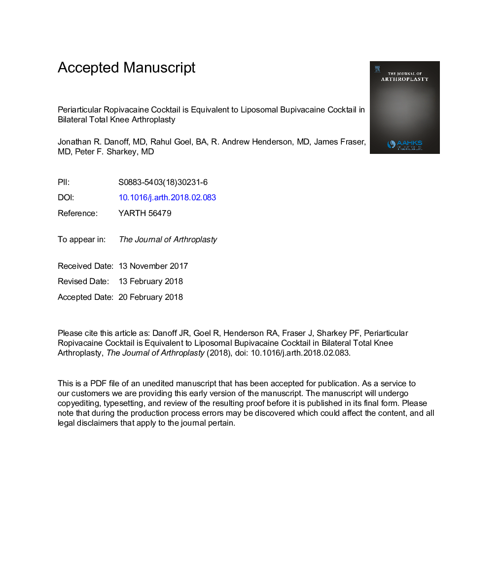 Periarticular Ropivacaine Cocktail Is Equivalent to Liposomal Bupivacaine Cocktail in Bilateral Total Knee Arthroplasty