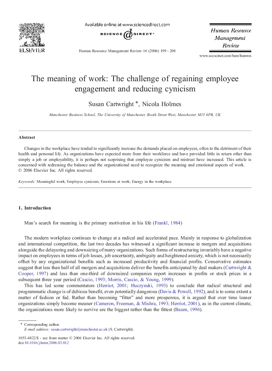 The meaning of work: The challenge of regaining employee engagement and reducing cynicism