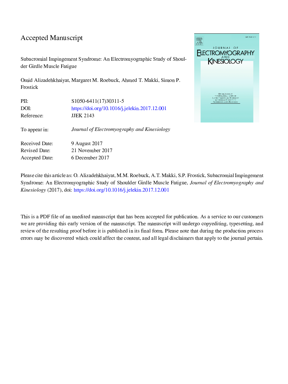 Subacromial impingement syndrome: An electromyographic study of shoulder girdle muscle fatigue