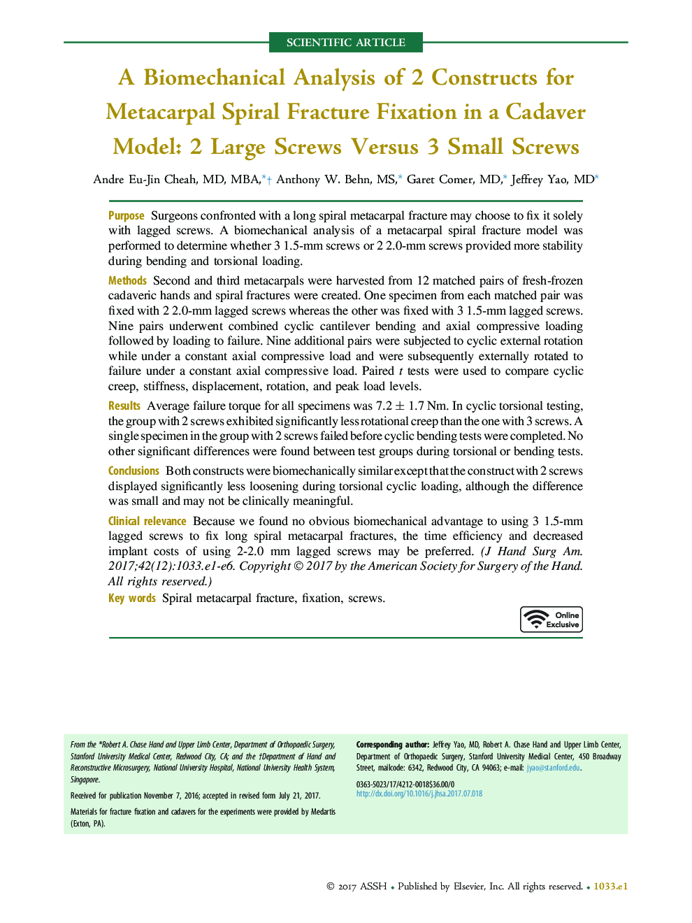 A Biomechanical Analysis of 2 Constructs for Metacarpal Spiral Fracture Fixation in a Cadaver Model: 2 Large Screws Versus 3 Small Screws