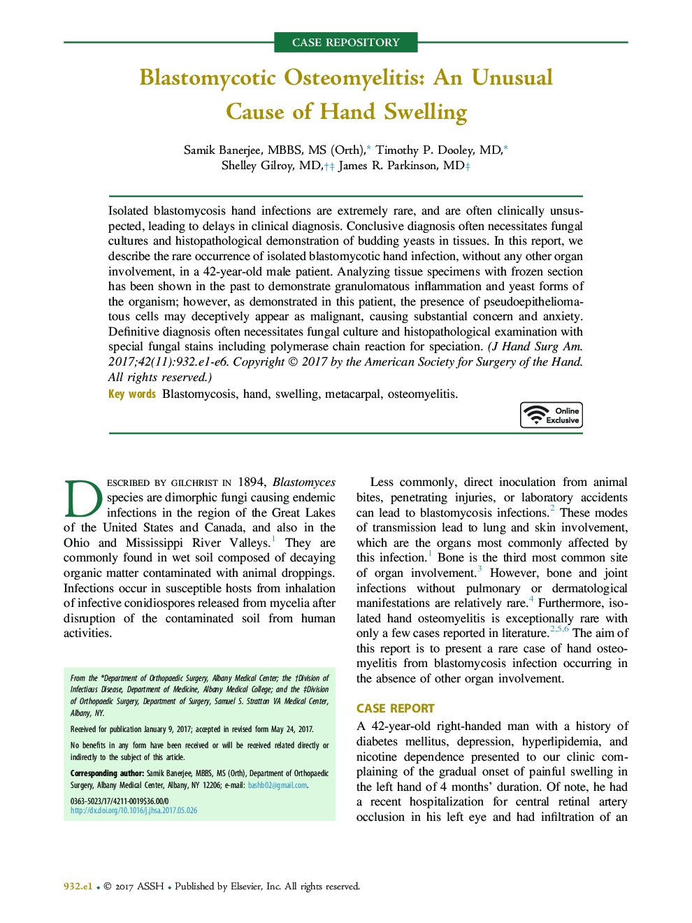 Blastomycotic Osteomyelitis: An Unusual Cause of Hand Swelling