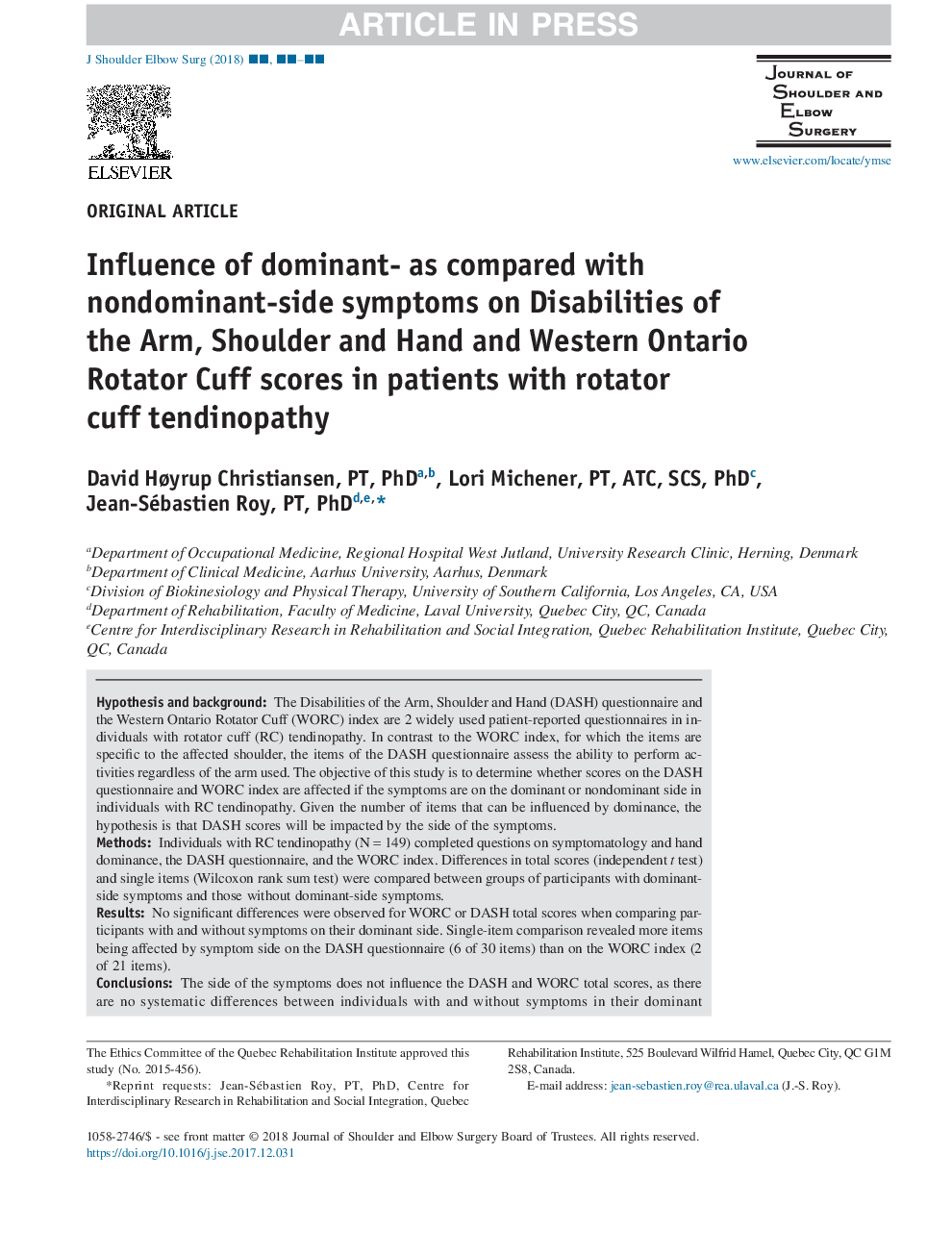 Influence of dominant- as compared with nondominant-side symptoms on Disabilities of the Arm, Shoulder and Hand and Western Ontario Rotator Cuff scores in patients with rotator cuff tendinopathy