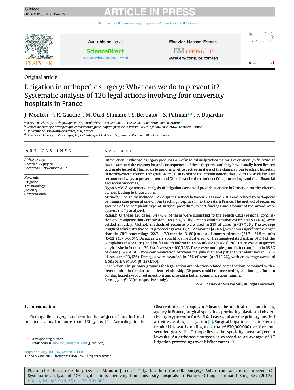 Litigation in orthopedic surgery: What can we do to prevent it? Systematic analysis of 126Â legal actions involving four university hospitals in France