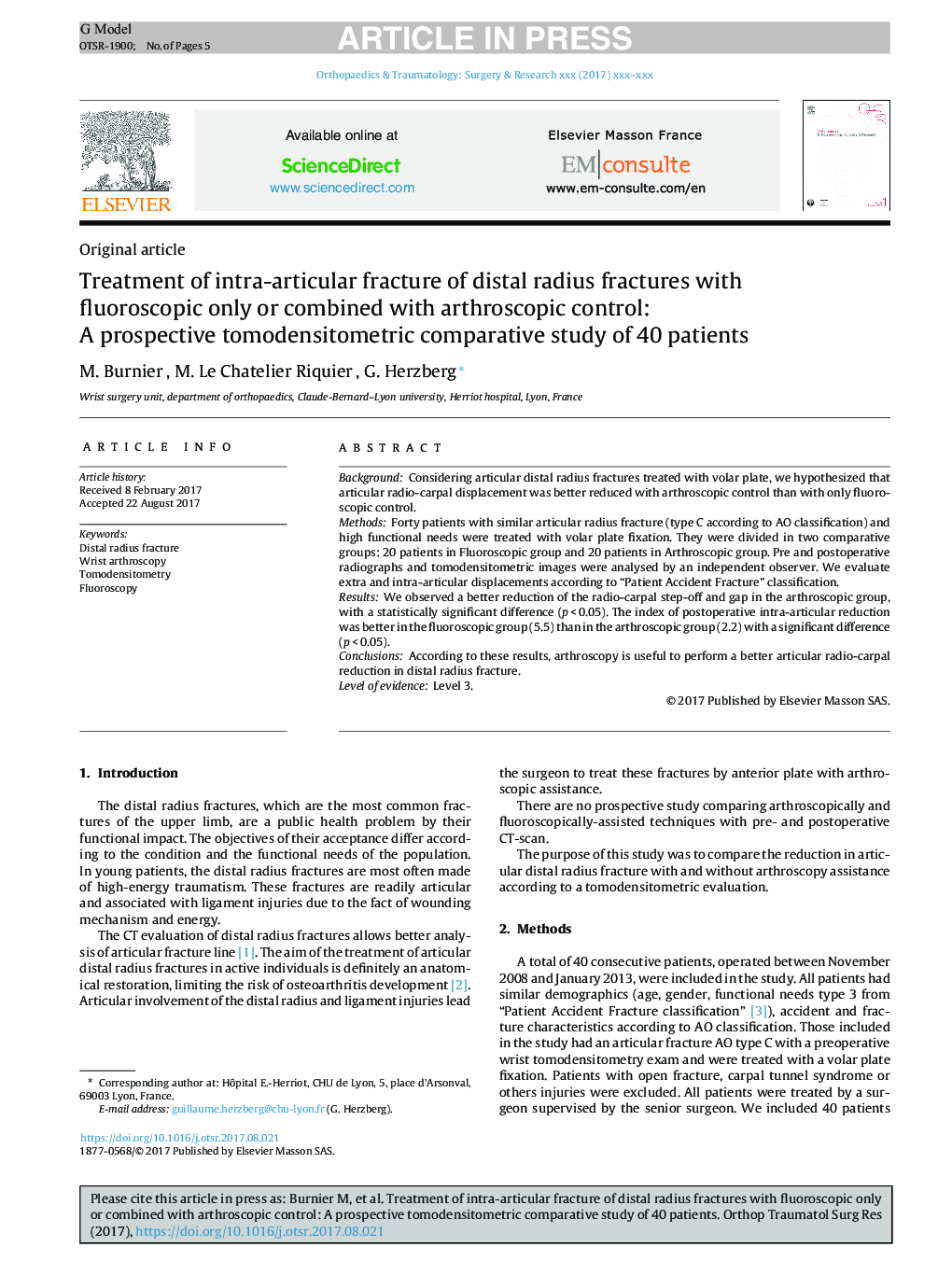 Treatment of intra-articular fracture of distal radius fractures with fluoroscopic only or combined with arthroscopic control: A prospective tomodensitometric comparative study of 40Â patients