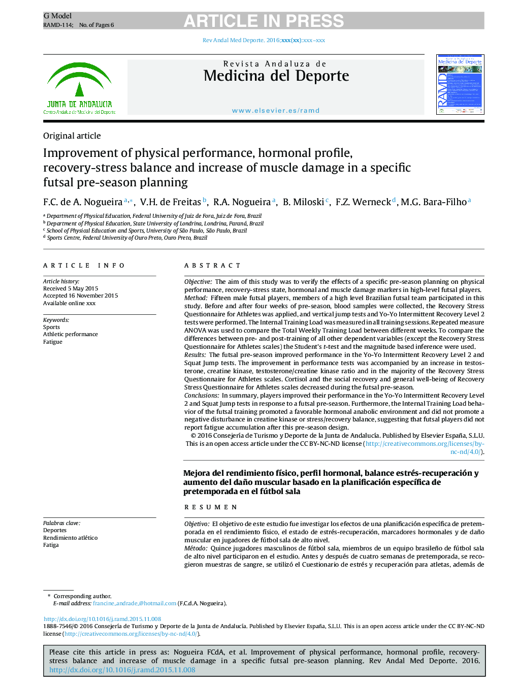 Improvement of physical performance, hormonal profile, recovery-stress balance and increase of muscle damage in a specific futsal pre-season planning