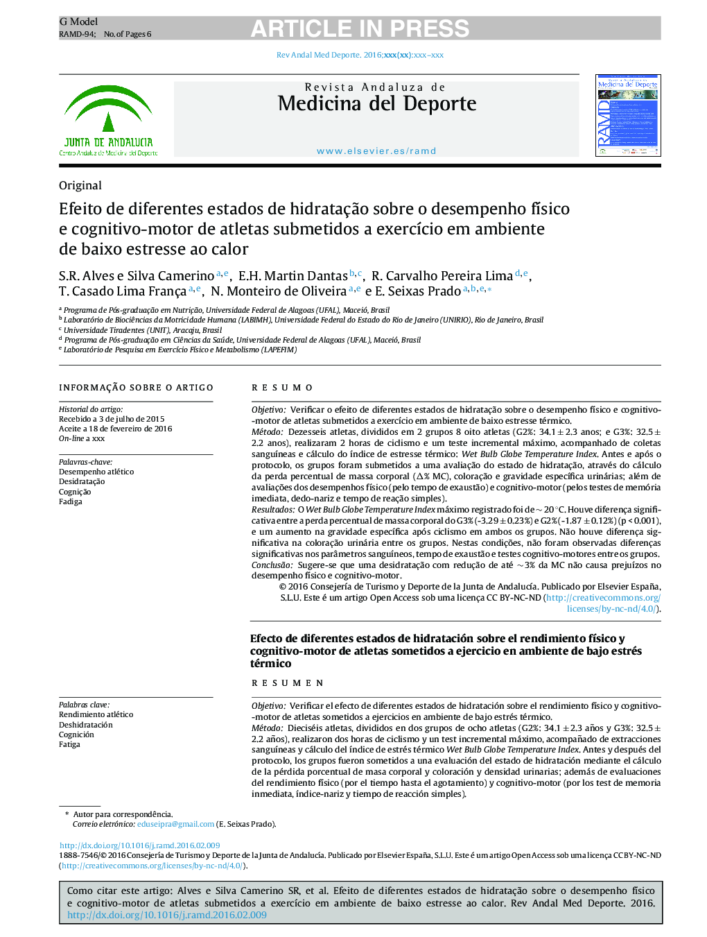 Efeito de diferentes estados de hidrataçÃ£o sobre o desempenho fÃ­sico e cognitivoâmotor de atletas submetidos a exercÃ­cio em ambiente de baixo estresse ao calor