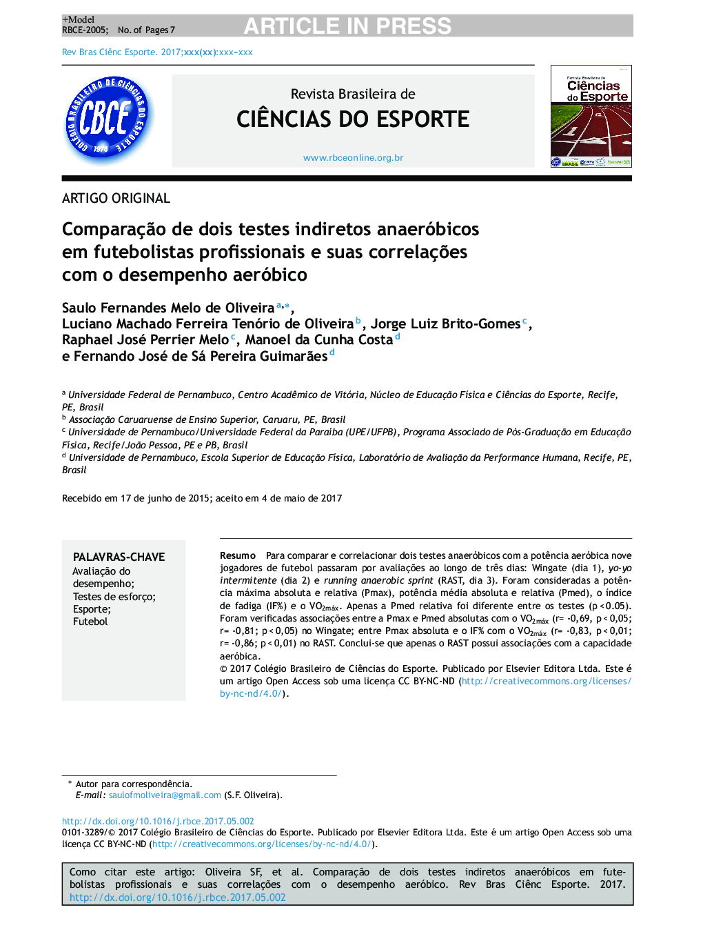 ComparaçÃ£o de dois testes indiretos anaeróbicos em futebolistas profissionais e suas correlaçÃµes com o desempenho aeróbico