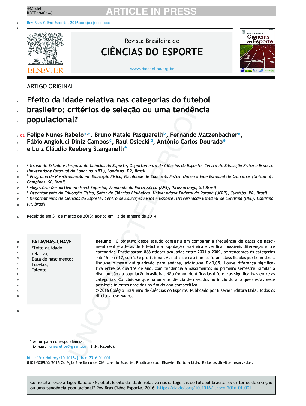 عکس صفحه اول مقاله: Efeito da idade relativa nas categorias do futebol brasileiro: critérios de seleção ou uma tendência populacional? Efeito da idade relativa nas categorias do futebol brasileiro: critérios de seleção ou uma tendência populacional?