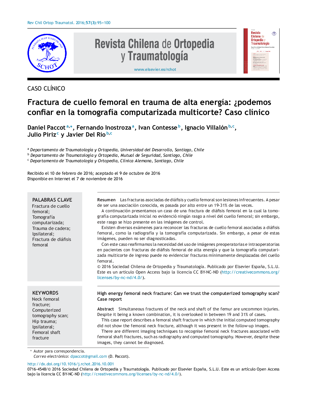 Fractura de cuello femoral en trauma de alta energÃ­a: Â¿podemos confiar en la tomografÃ­a computarizada multicorte? Caso clÃ­nico