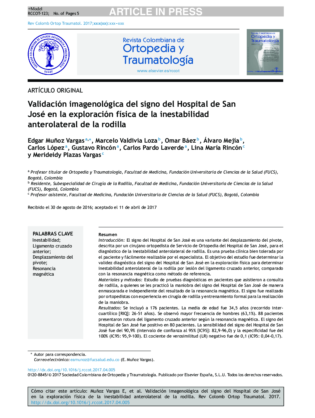 Validación imagenológica del signo del Hospital de San José en la exploración fÃ­sica de la inestabilidad anterolateral de la rodilla