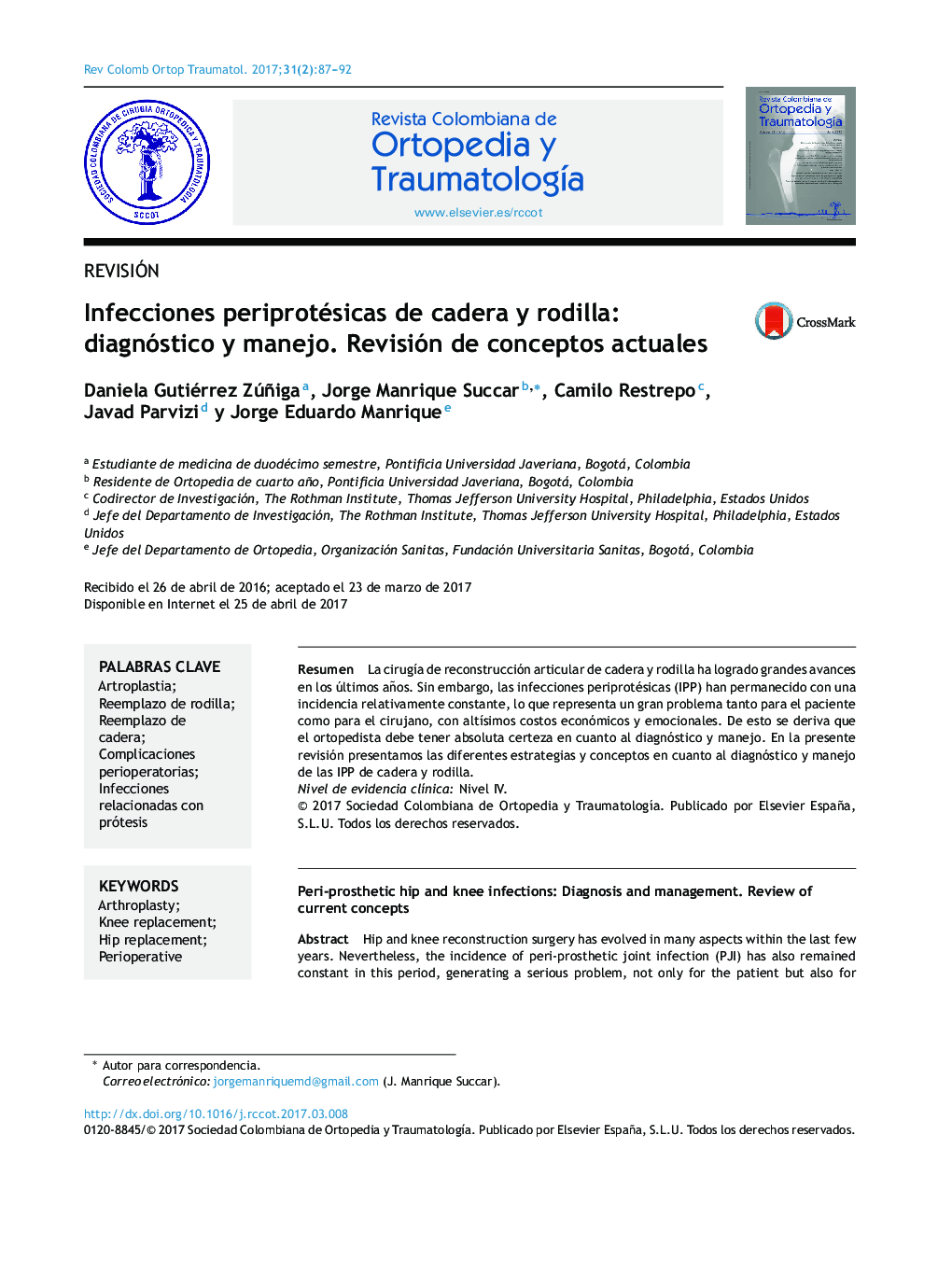 Infecciones periprotésicas de cadera y rodilla: diagnóstico y manejo. Revisión de conceptos actuales