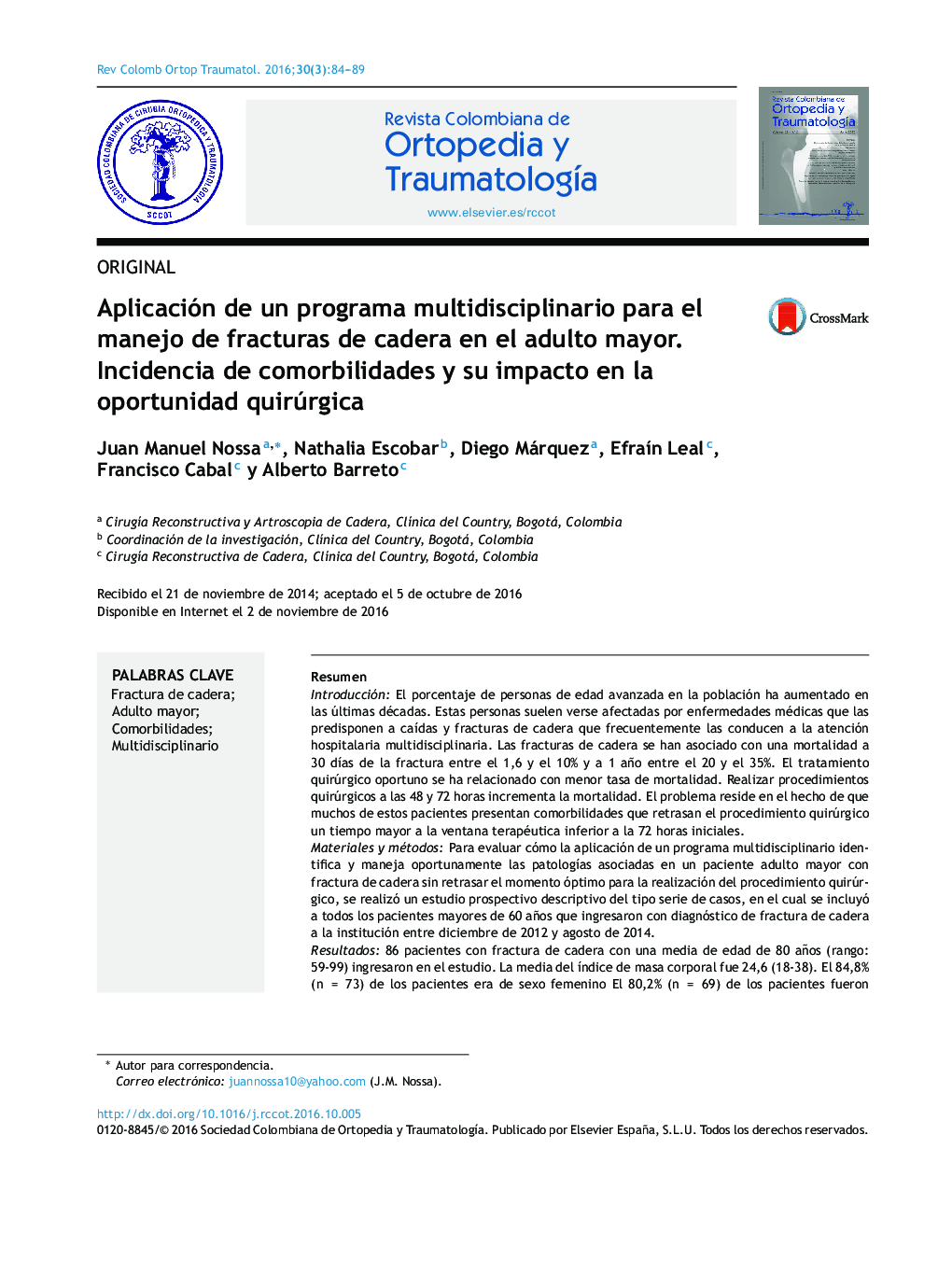 Aplicación de un programa multidisciplinario para el manejo de fracturas de cadera en el adulto mayor. Incidencia de comorbilidades y su impacto en la oportunidad quirúrgica