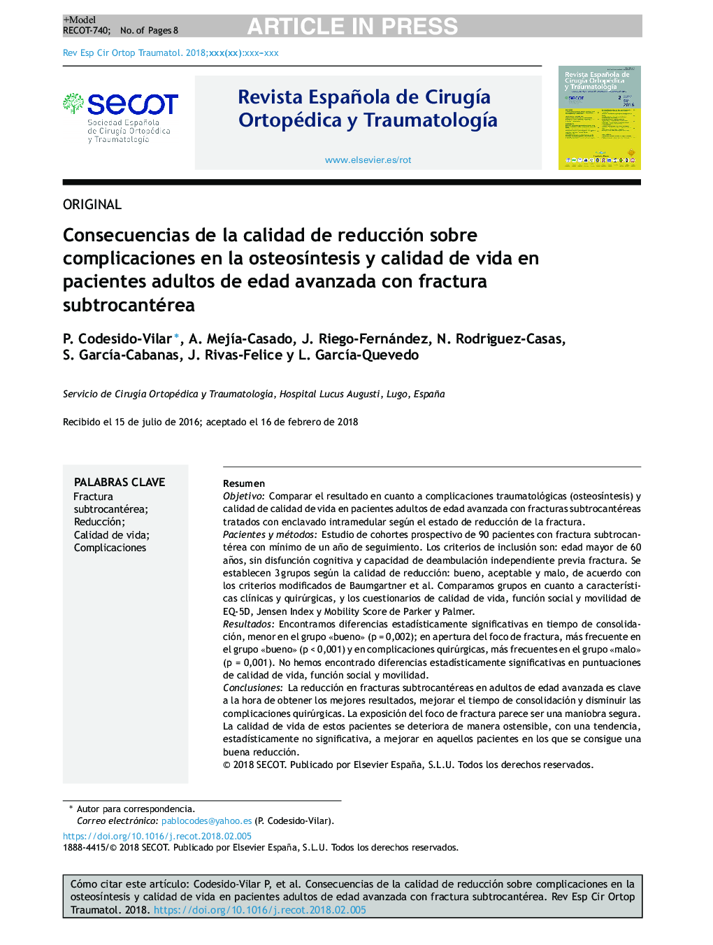 Consecuencias de la calidad de reducción sobre complicaciones en la osteosÃ­ntesis y calidad de vida en pacientes adultos de edad avanzada con fractura subtrocantérea