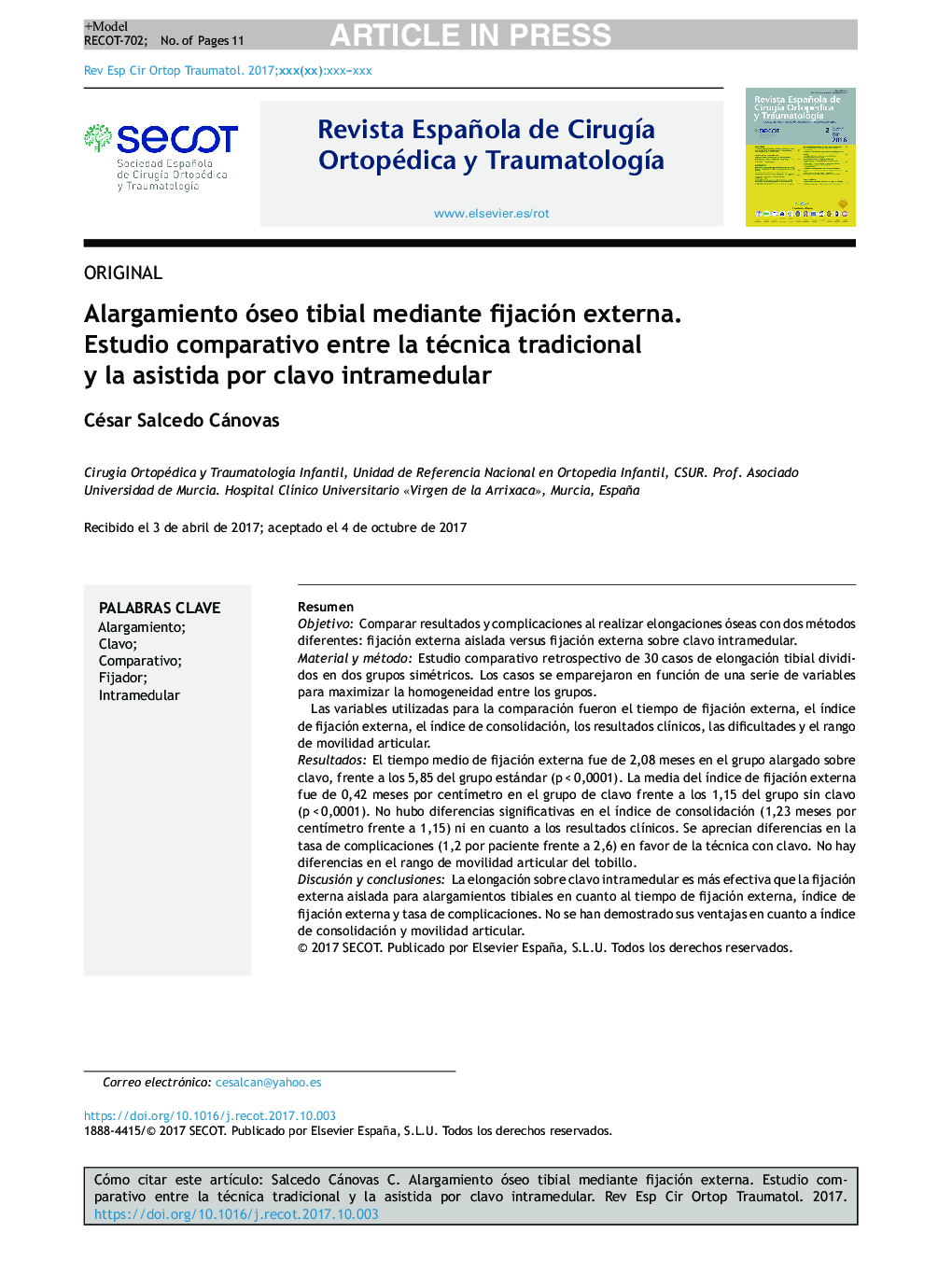 Alargamiento óseo tibial mediante fijación externa. Estudio comparativo entre la técnica tradicional y la asistida por clavo intramedular