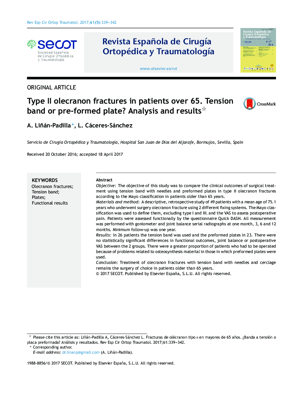 Type II olecranon fractures in patients over 65. Tension band or pre-formed plate? Analysis and results