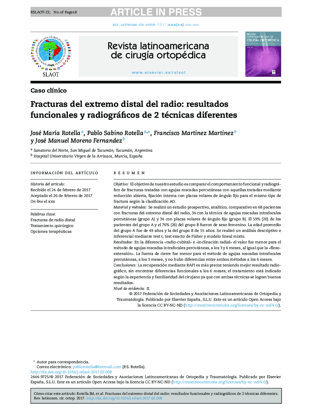 Fracturas del extremo distal del radio: resultados funcionales y radiográficos de 2 técnicas diferentes