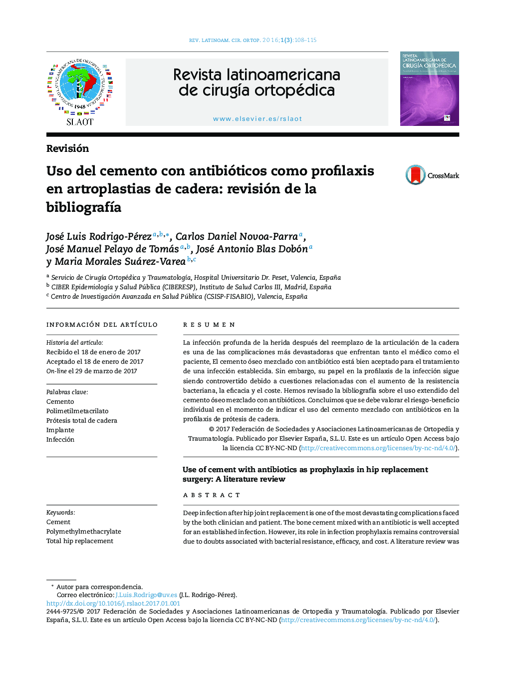 Uso del cemento con antibióticos como profilaxis en artroplastias de cadera: revisión de la bibliografÃ­a