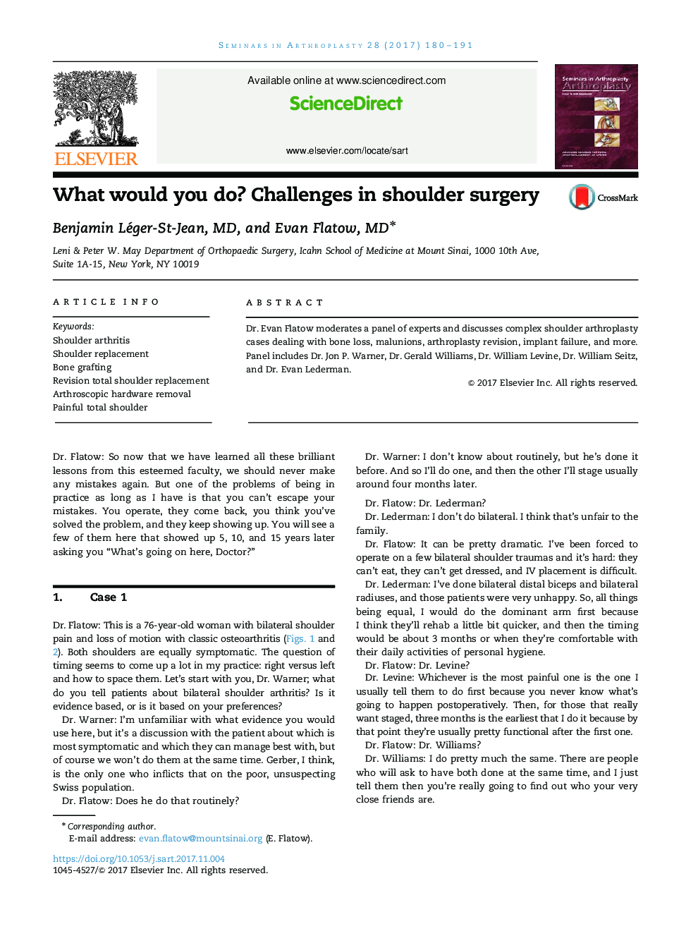 What would you do? Challenges in shoulder surgery