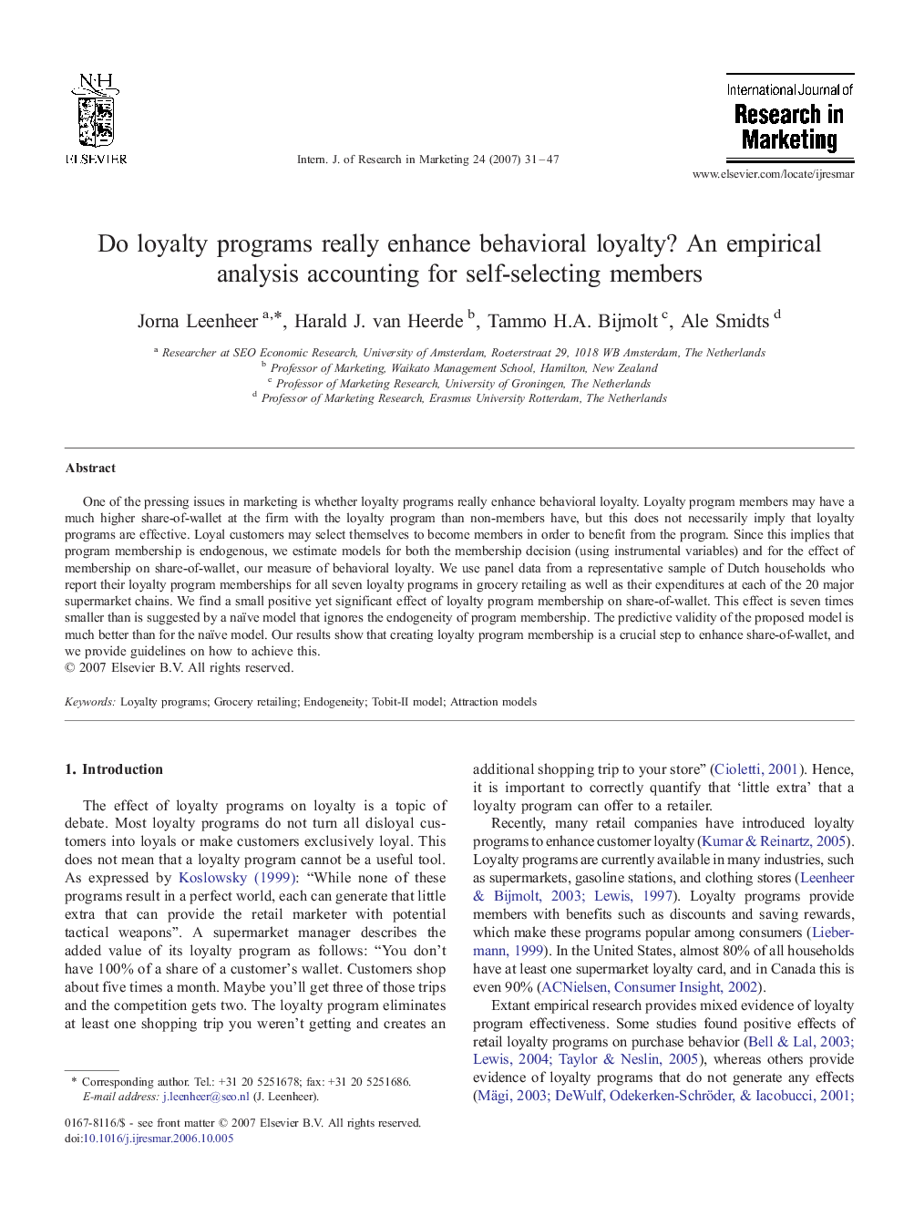 Do loyalty programs really enhance behavioral loyalty? An empirical analysis accounting for self-selecting members