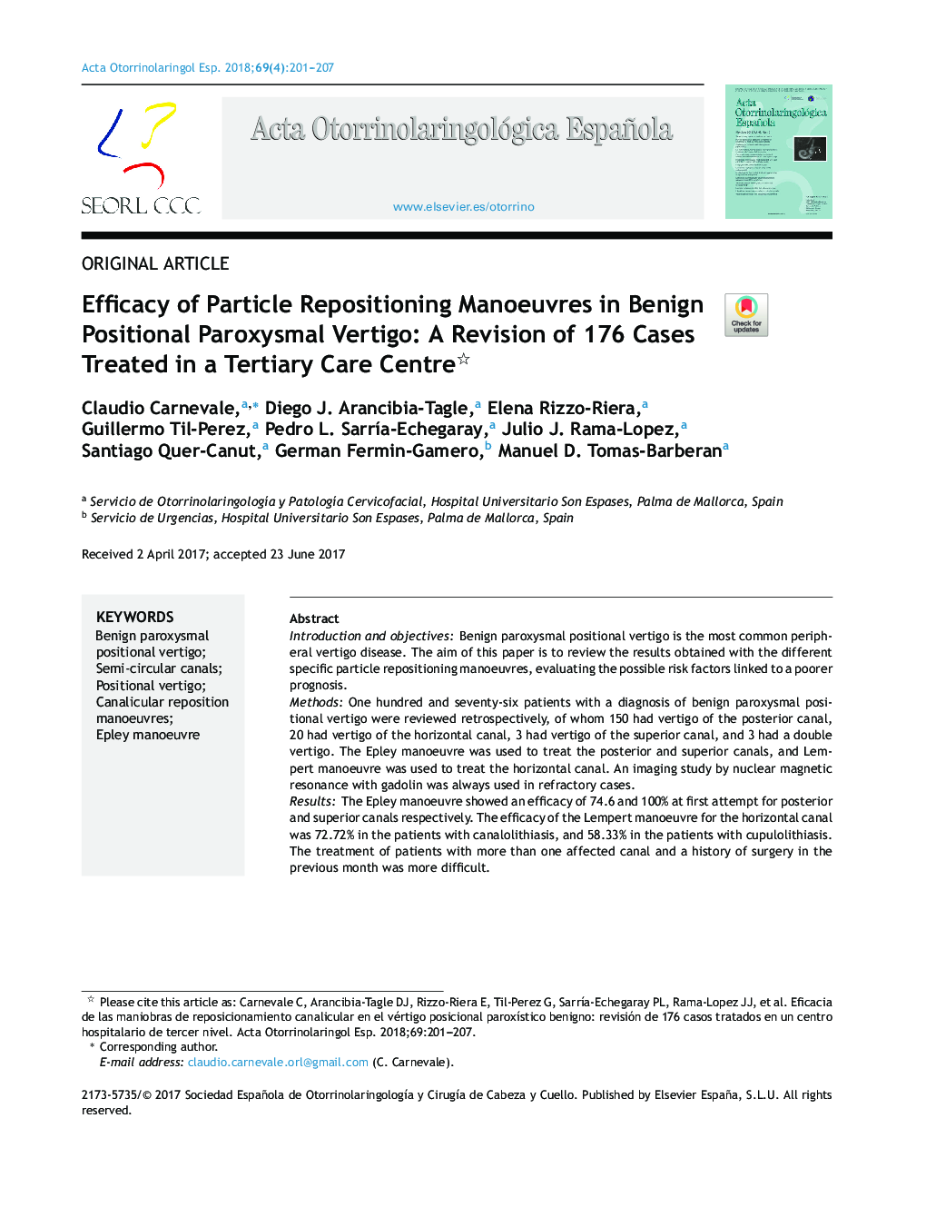 Efficacy of Particle Repositioning Manoeuvres in Benign Positional Paroxysmal Vertigo: A Revision of 176 Cases Treated in a Tertiary Care Centre