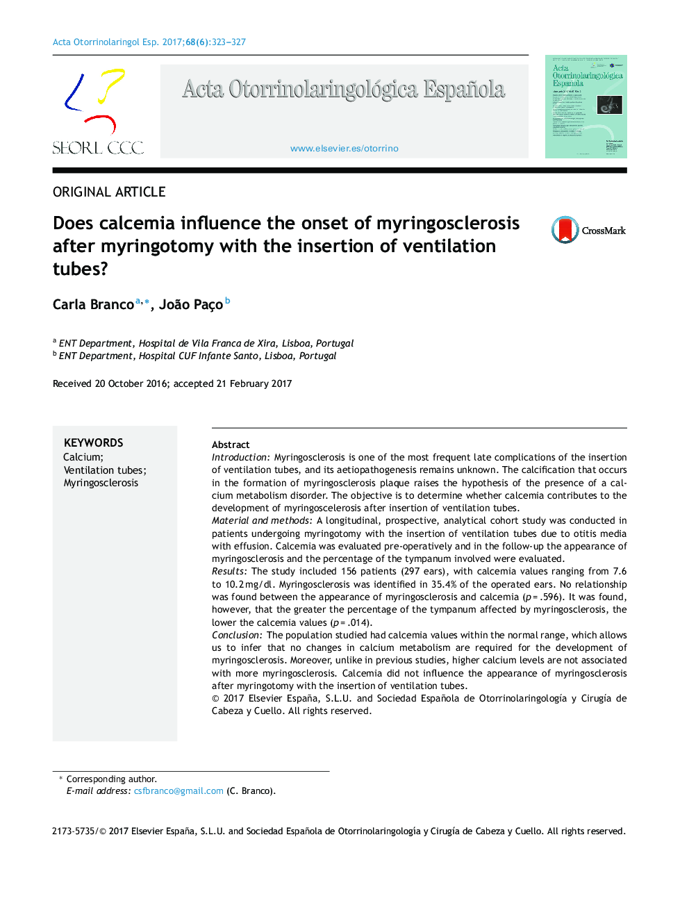 Does calcemia influence the onset of myringosclerosis after myringotomy with the insertion of ventilation tubes?