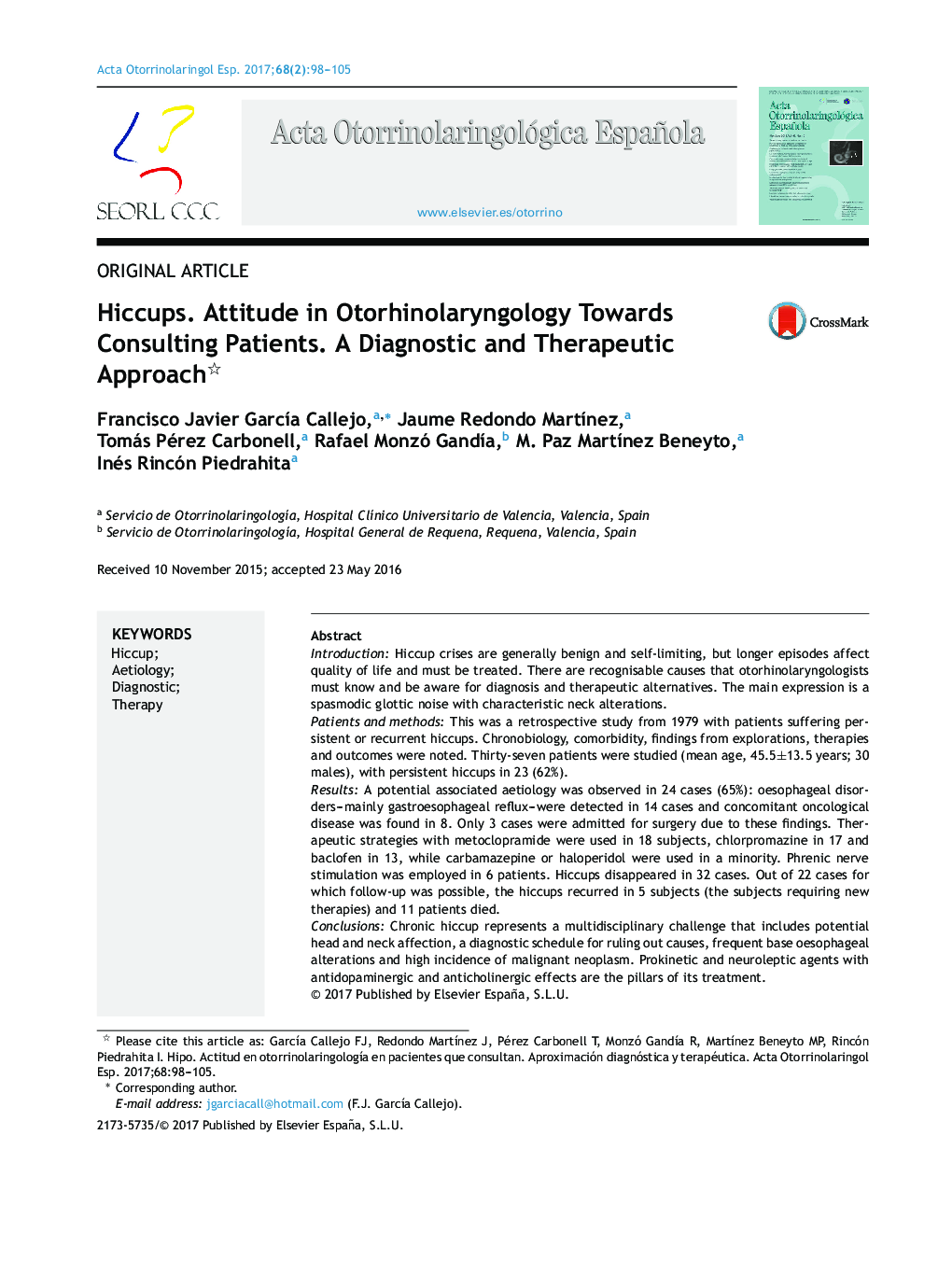 Hiccups. Attitude in Otorhinolaryngology Towards Consulting Patients. A Diagnostic and Therapeutic Approach