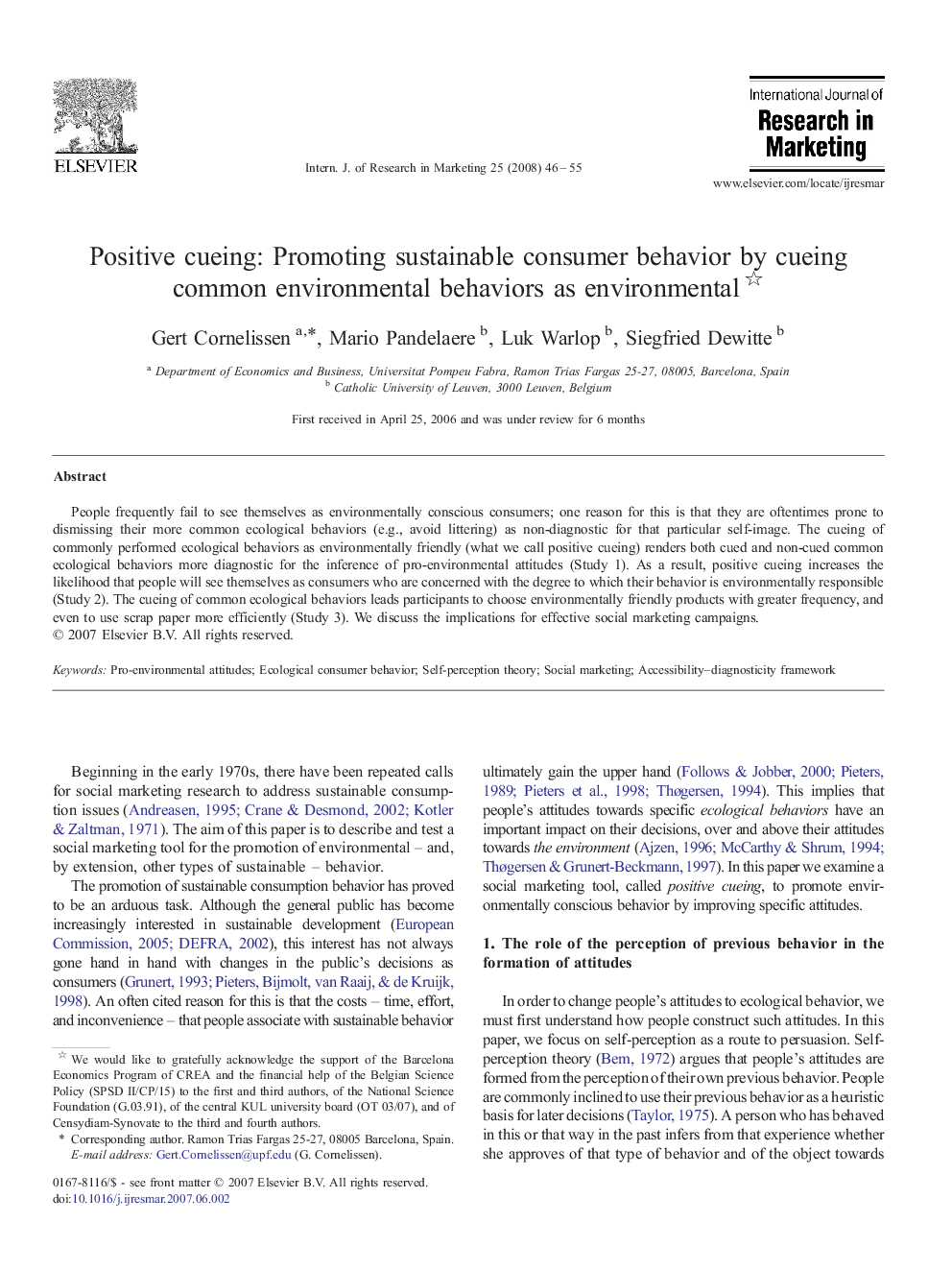 Positive cueing: Promoting sustainable consumer behavior by cueing common environmental behaviors as environmental 