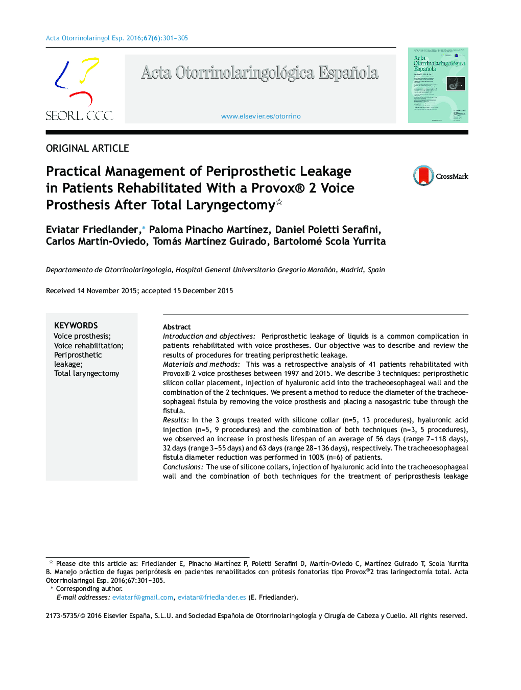 Practical Management of Periprosthetic Leakage in Patients Rehabilitated With a Provox® 2 Voice Prosthesis After Total Laryngectomy