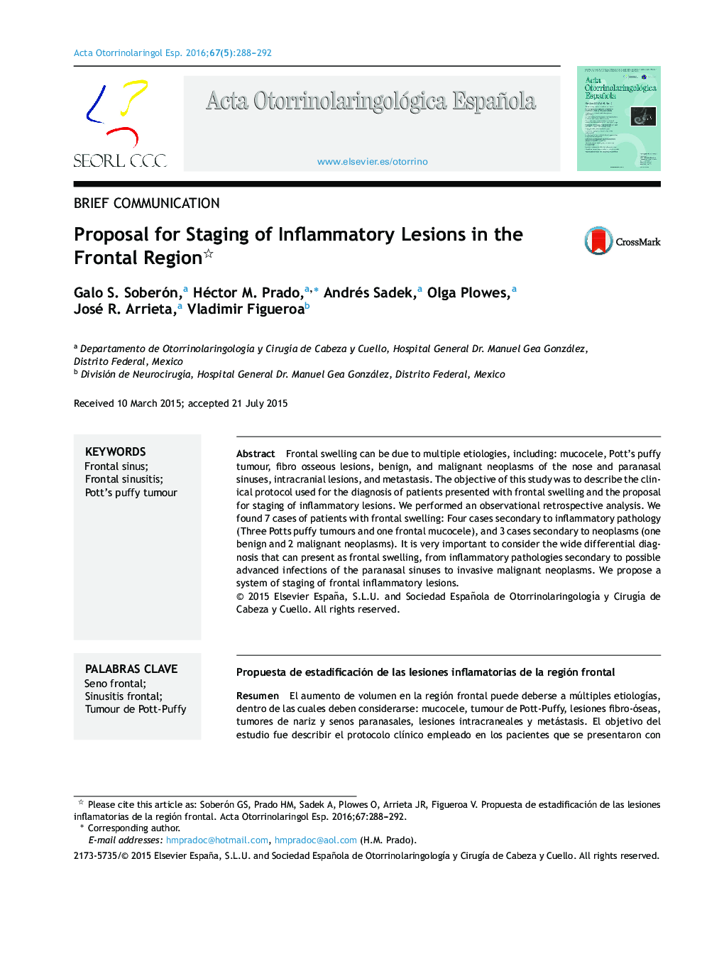 Proposal for Staging of Inflammatory Lesions in the Frontal Region