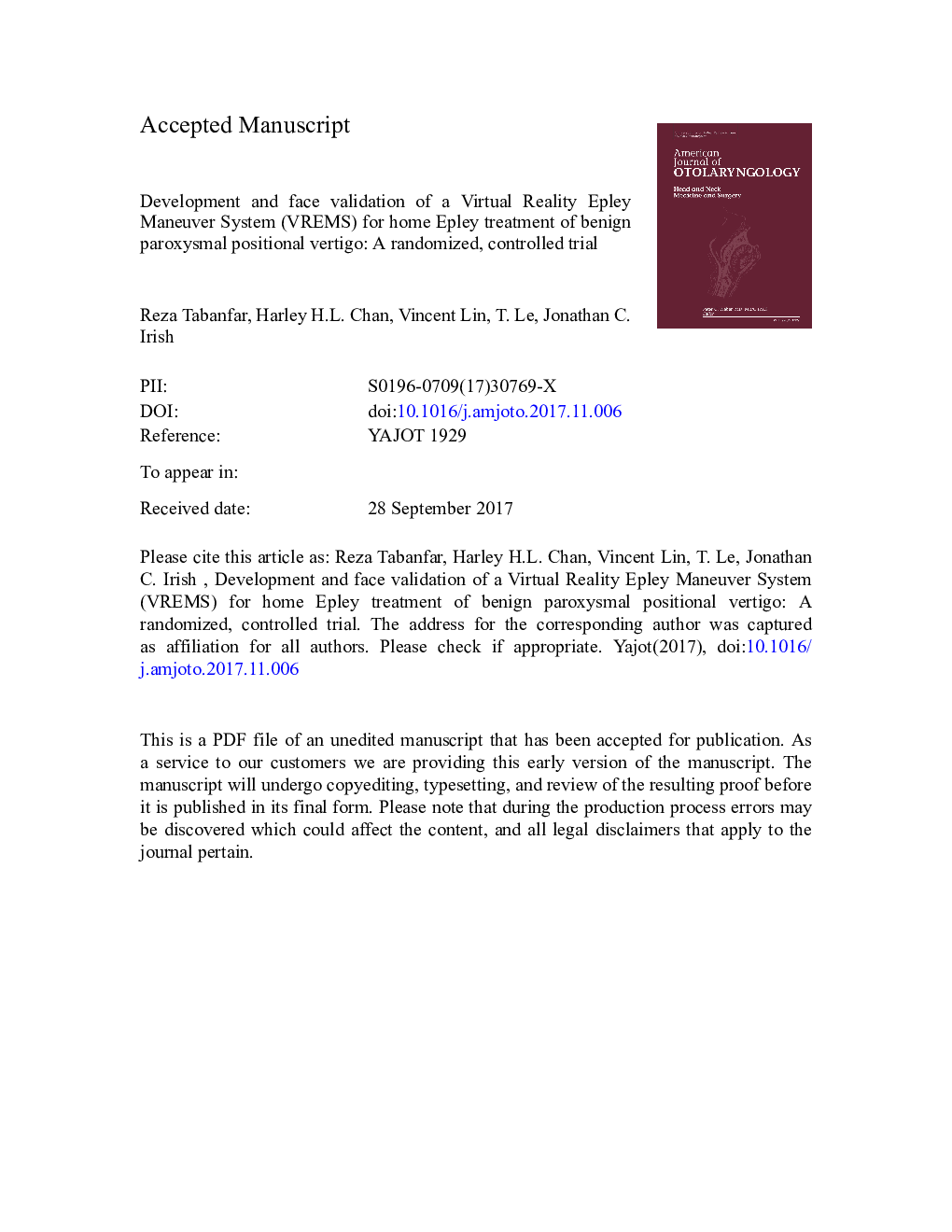 Development and face validation of a Virtual Reality Epley Maneuver System (VREMS) for home Epley treatment of benign paroxysmal positional vertigo: A randomized, controlled trial