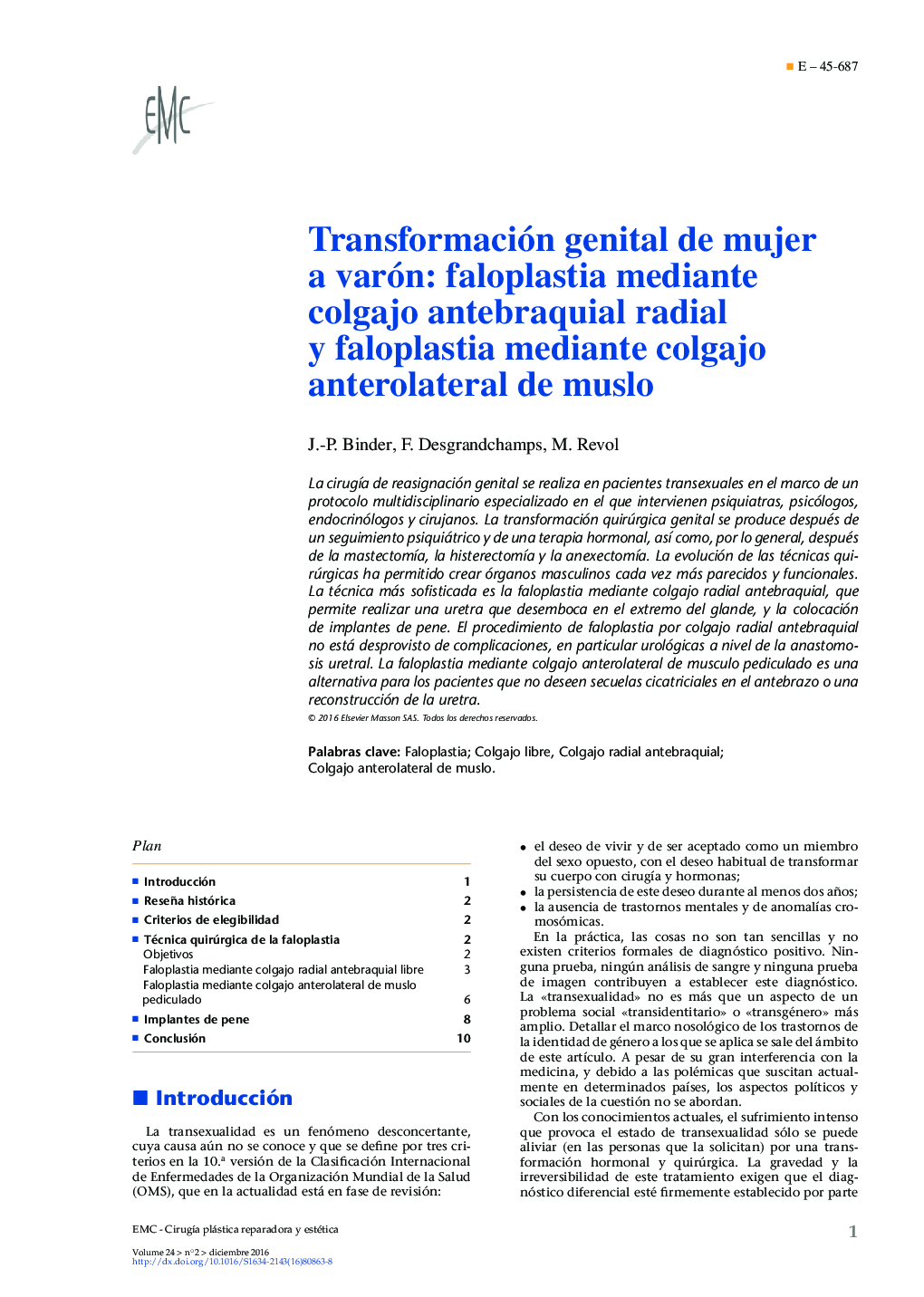 Transformación genital de mujer a varón: faloplastia mediante colgajo antebraquial radial y faloplastia mediante colgajo anterolateral de muslo