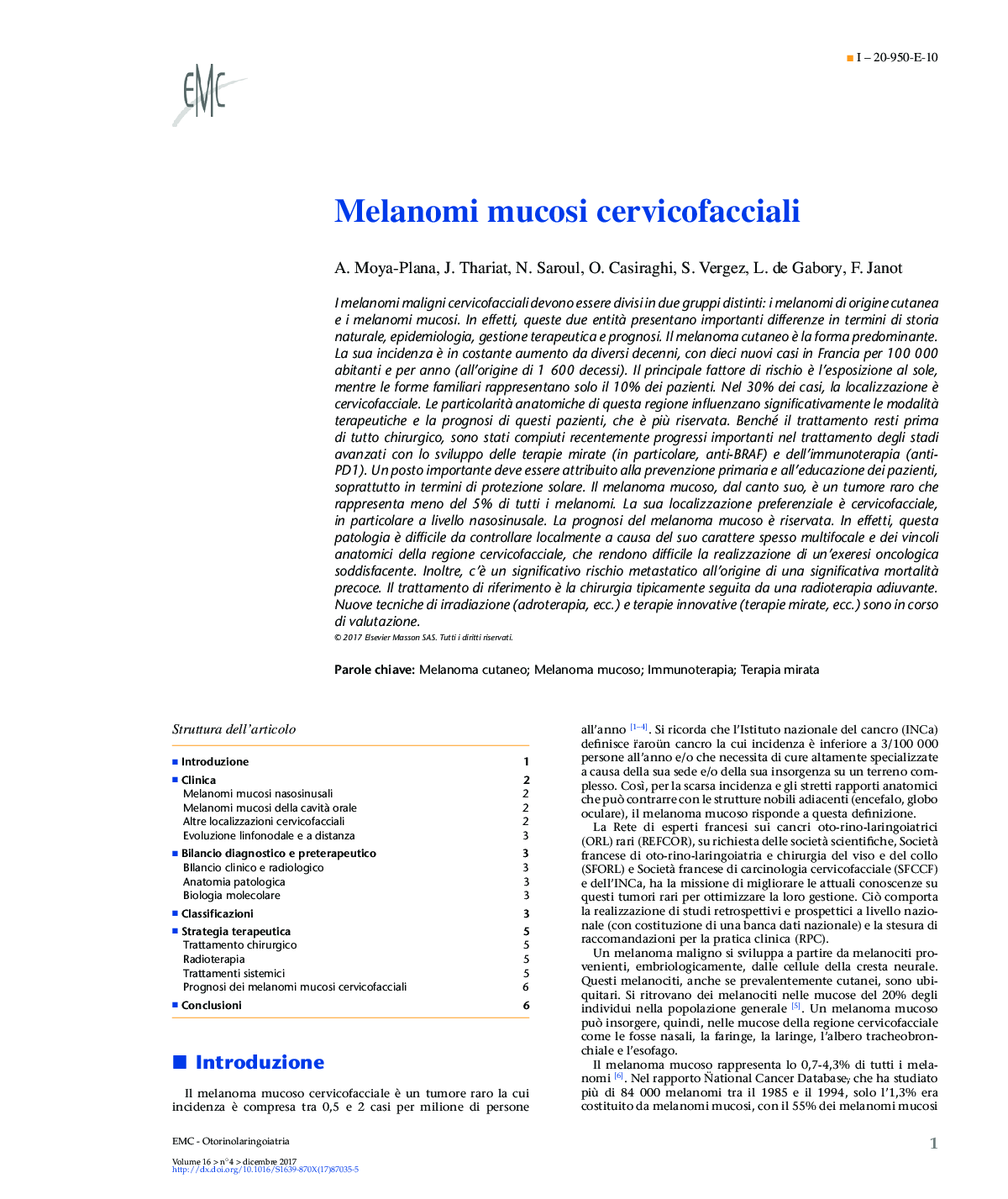 Melanomi mucosi cervicofacciali