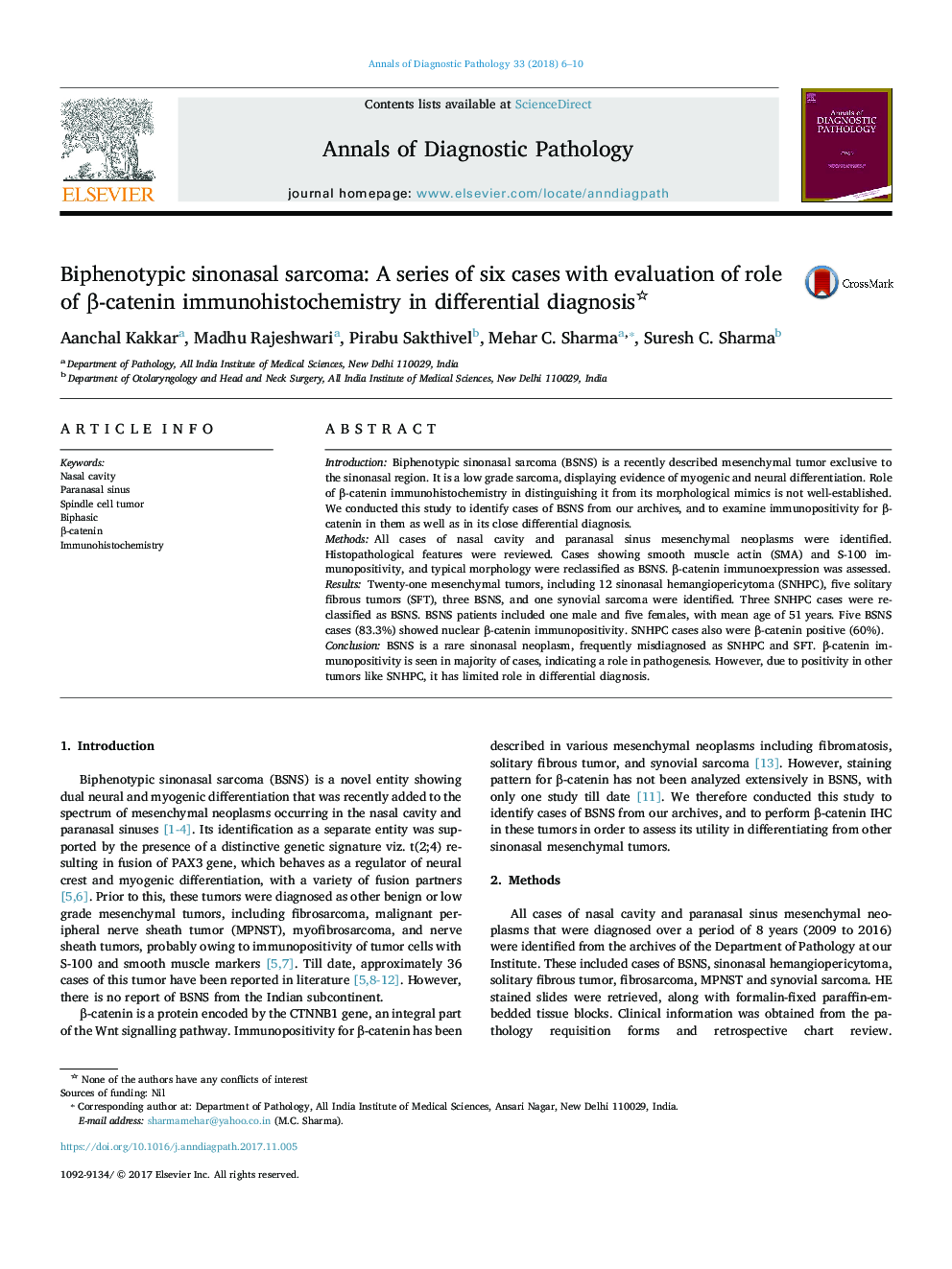 Biphenotypic sinonasal sarcoma: A series of six cases with evaluation of role of Î²-catenin immunohistochemistry in differential diagnosis