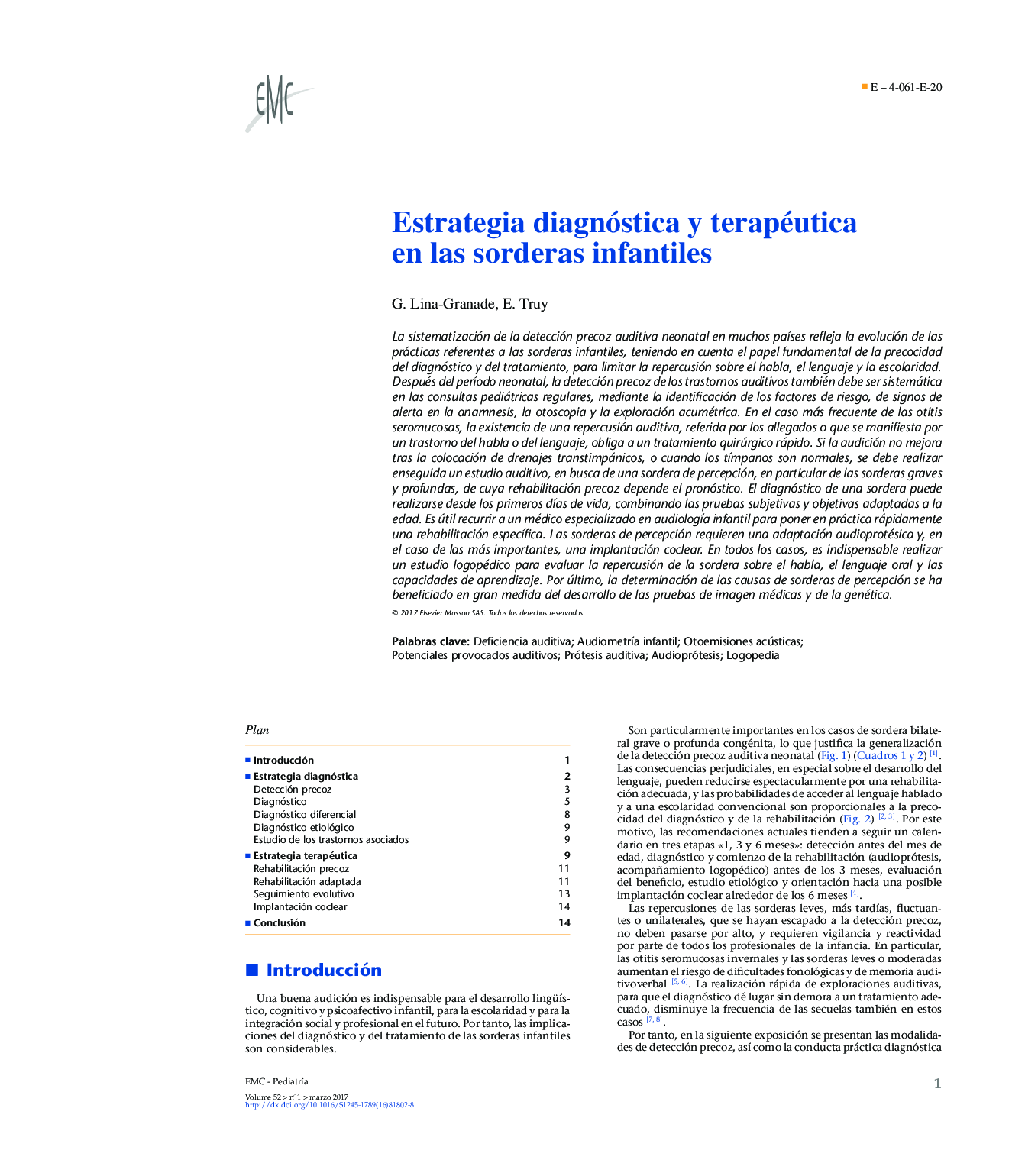 Estrategia diagnóstica y terapéutica en las sorderas infantiles