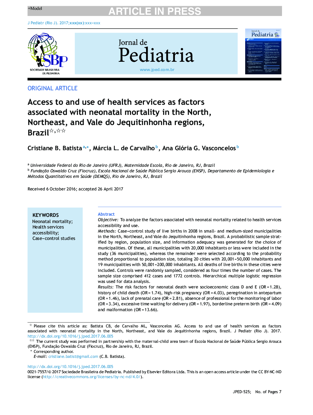 دسترسی به خدمات بهداشتی و استفاده از آن به عنوان عوامل مرتبط با مرگ و میر نوزادان در مناطق شمالی، شمال شرقی و واله دایکیتین هنا، برزیل 
