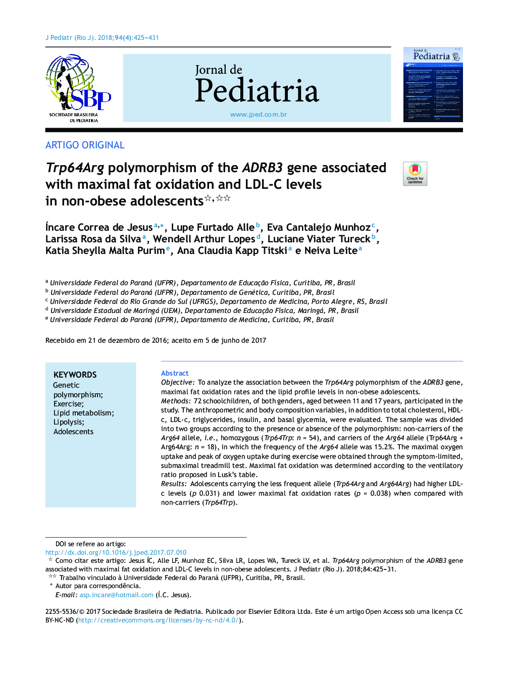 Trp64Arg polymorphism of the ADRB3 gene associated with maximal fat oxidation and LDLâC levels in nonâobese adolescents