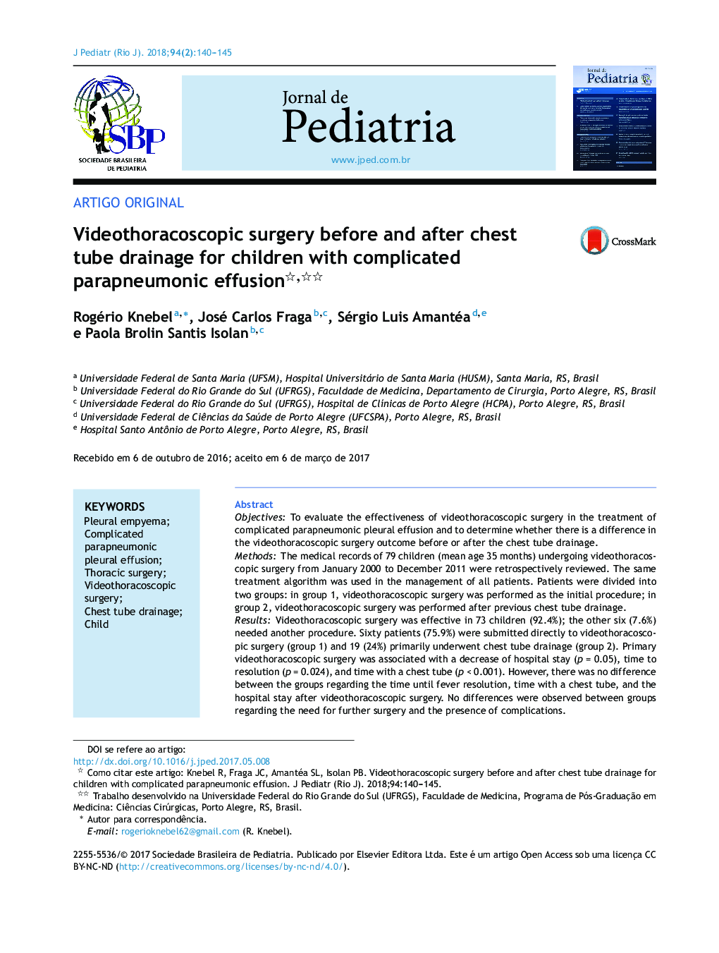 Videothoracoscopic surgery before and after chest tube drainage for children with complicated parapneumonic effusion