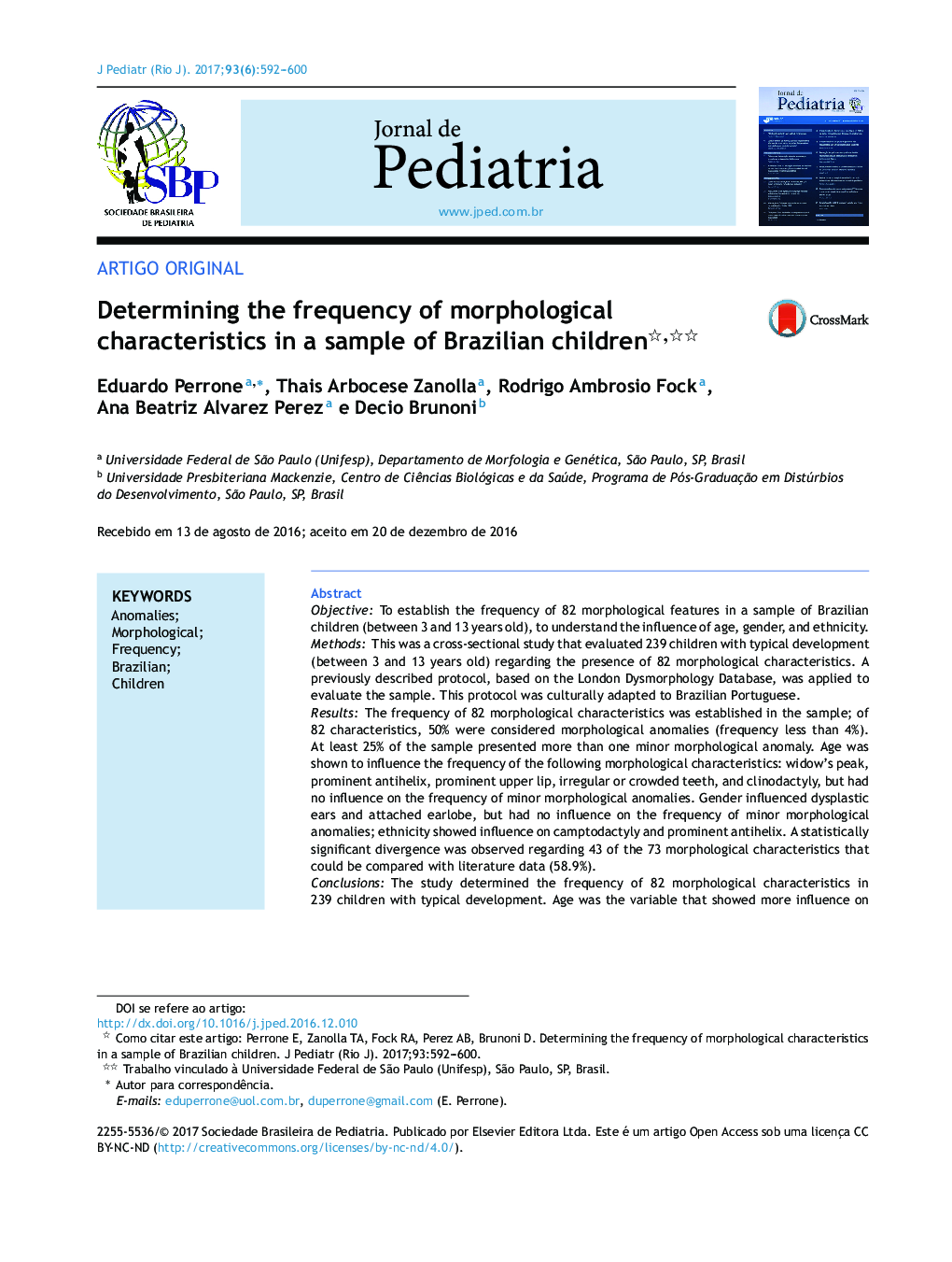 تعیین فراوانی ویژگی های مورفولوژیکی در نمونه ای از کودکان برزیلی 