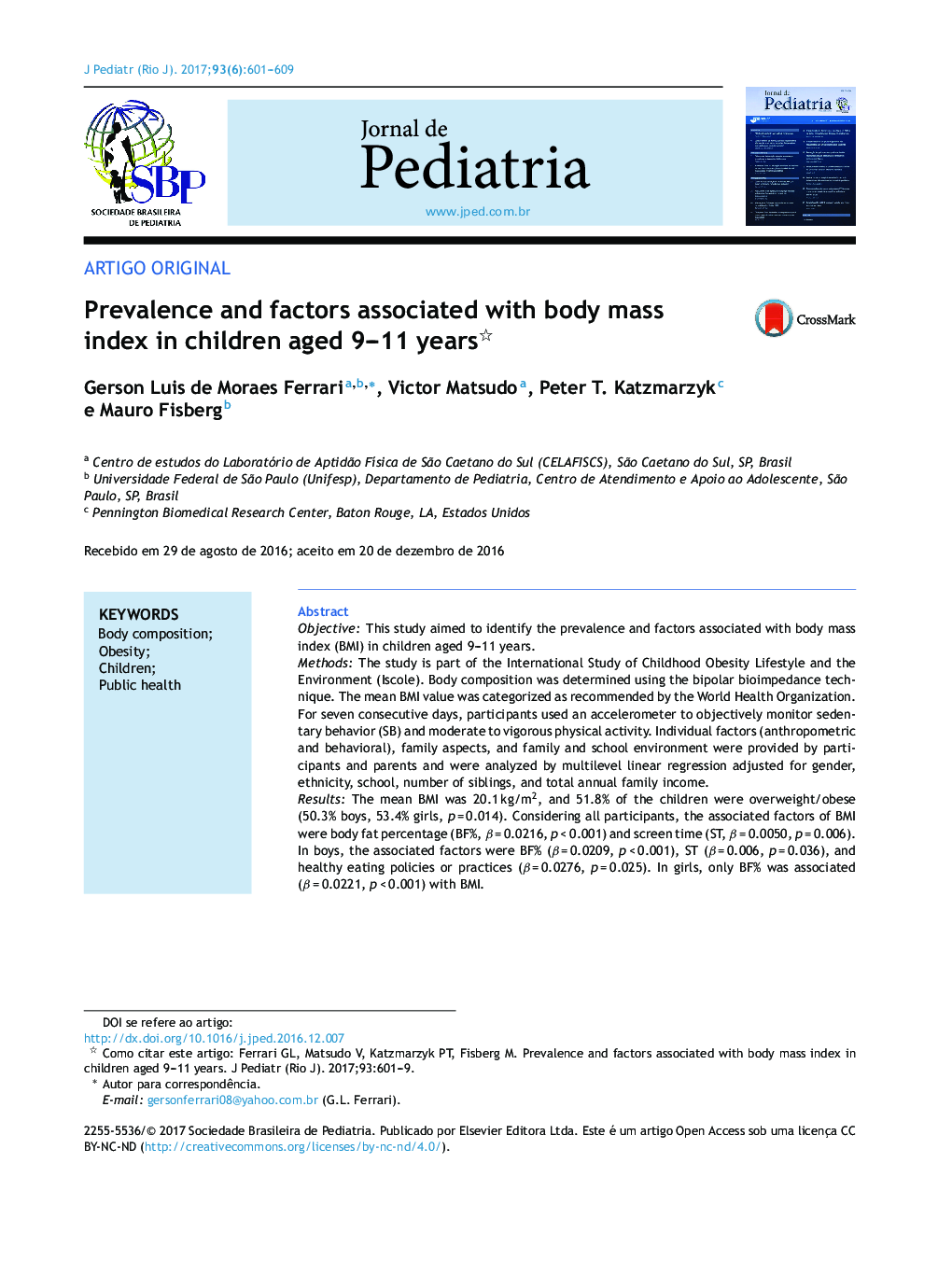 Prevalence and factors associated with body mass index in children aged 9-11 years