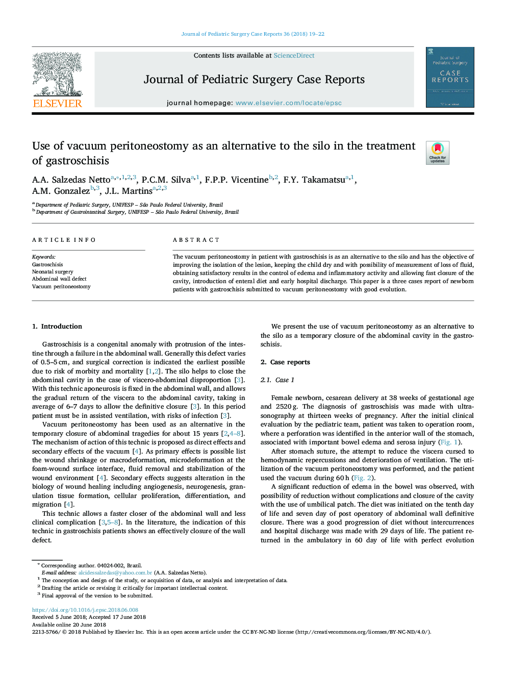 Use of vacuum peritoneostomy as an alternative to the silo in the treatment of gastroschisis