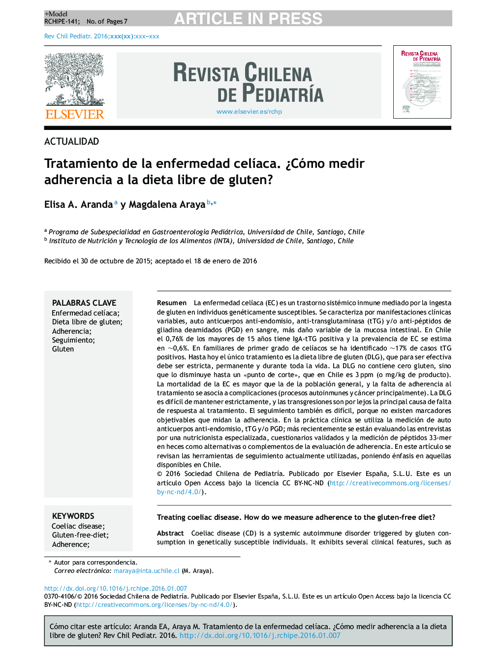 Tratamiento de la enfermedad celÃ­aca. Â¿Cómo medir adherencia a la dieta libre de gluten?